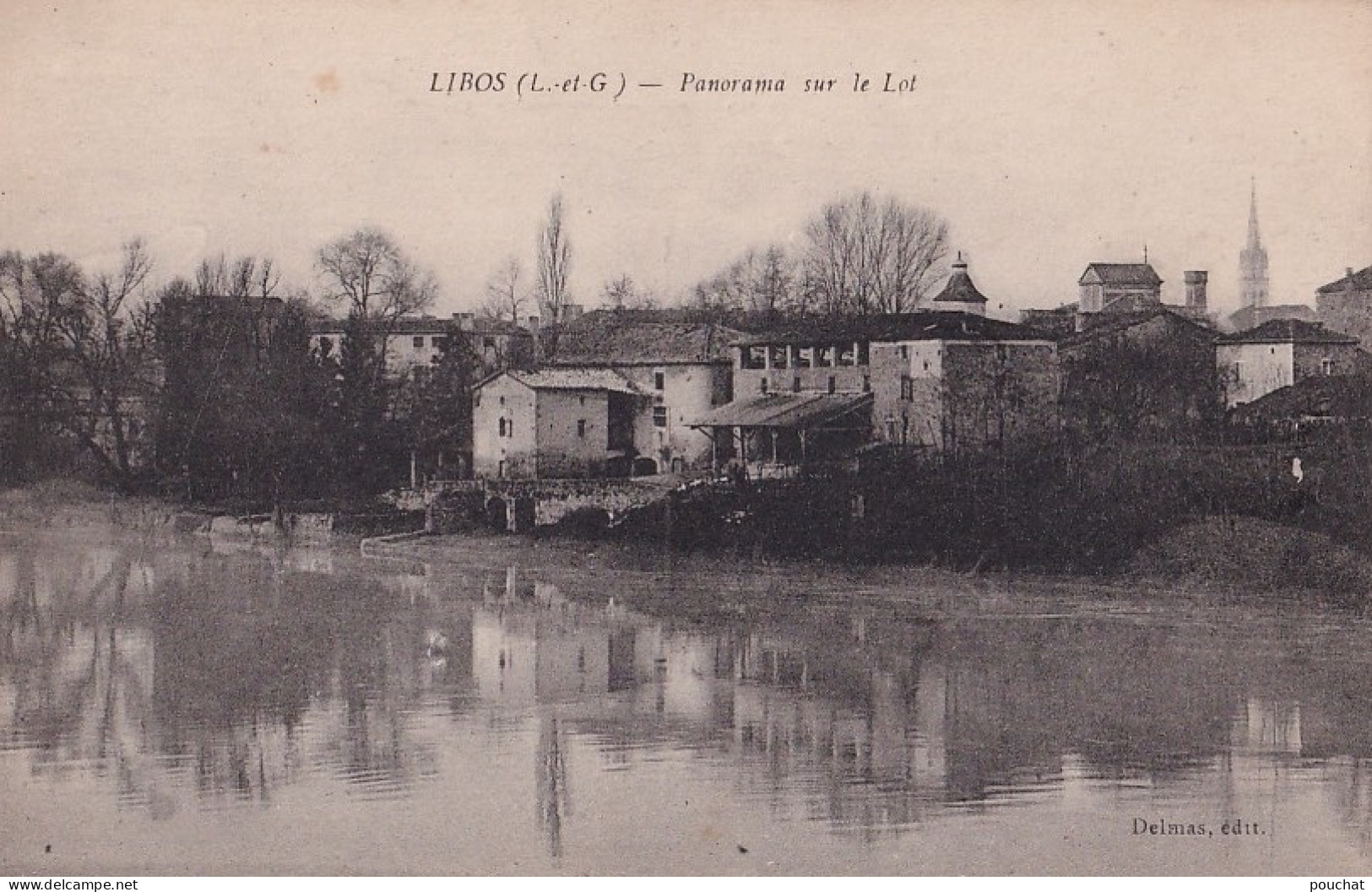 O7-47) LIBOS (LOT ET GARONNE) PANORAMA SUR LE LOT -  ( 2 SCANS )  - Libos