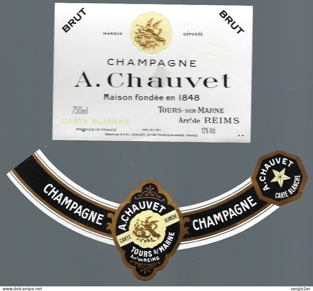 Etiquette Champagne  Brut  Carte Blanche A Chauvet  Tours Sur Marne  Marne 51 Avec Sa Collerette - Champagne