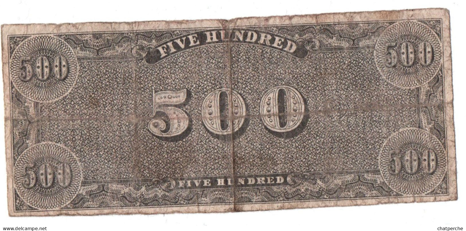 POUR COLLECTIONNEUR FAUX-BILLET FAKE 500 FIVE HUNDRED DOLLARS THE CONFEDERATE UNITED STATES OF AMERICA - Collezioni