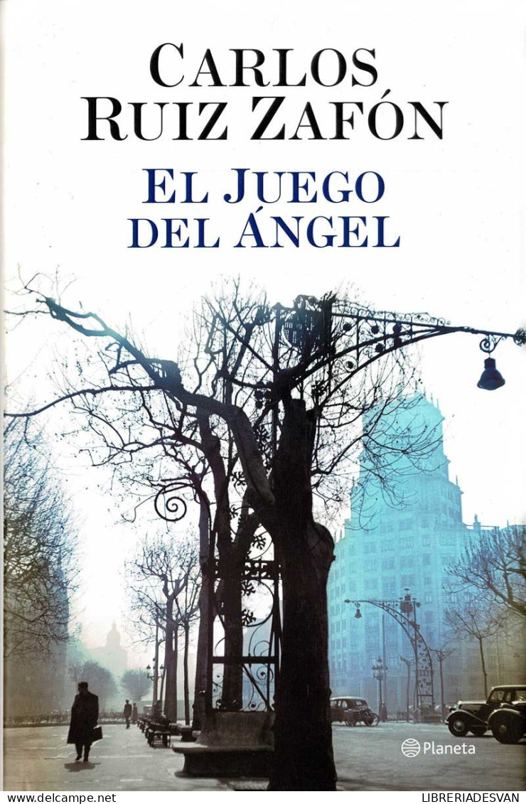 El Juego Del Angel - Carlos Ruiz Zafón - Littérature