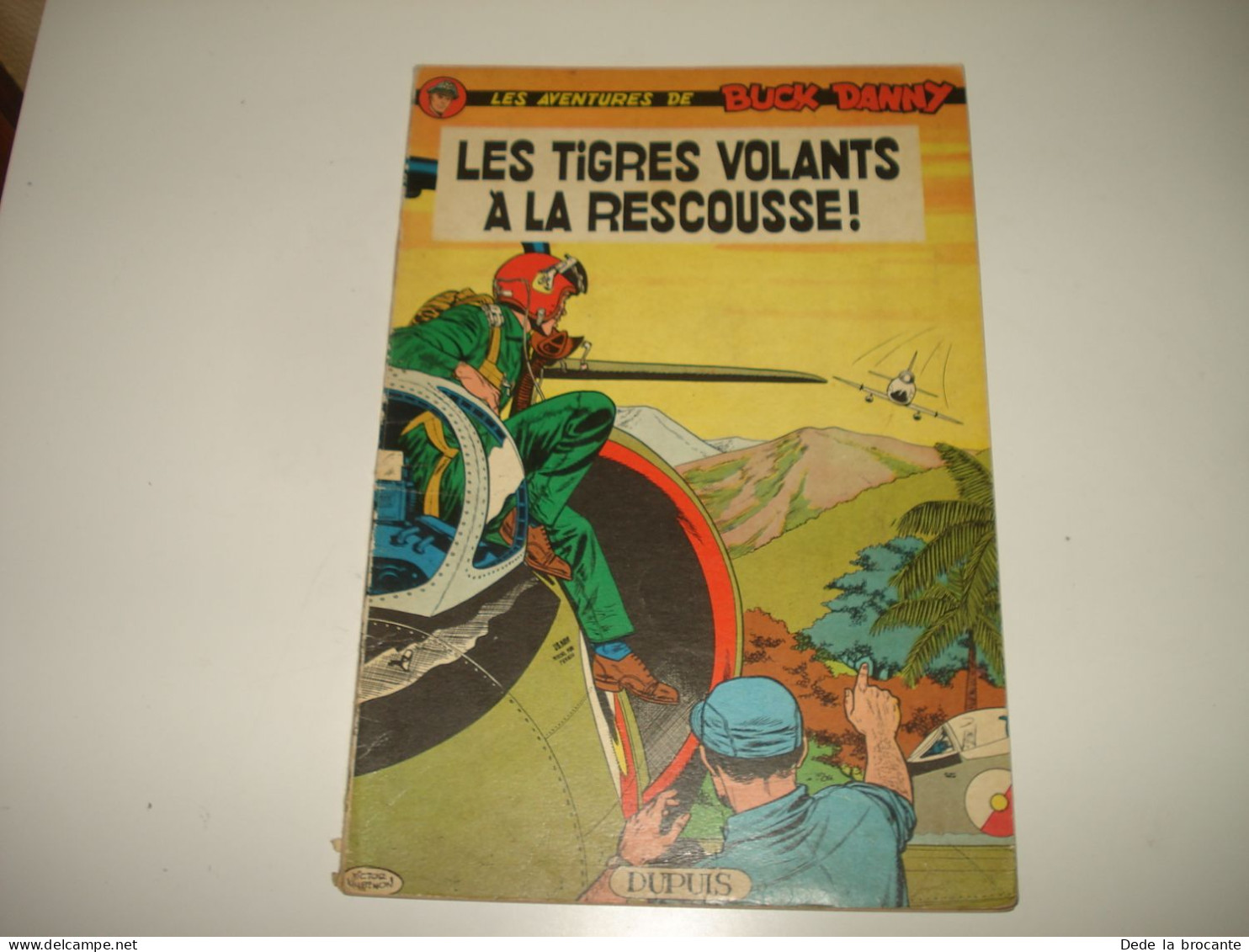 C54 / Buck Danny  27 " Tigres Volants à La Rescousse " E.O 1962 - Petit Prix - Buck Danny