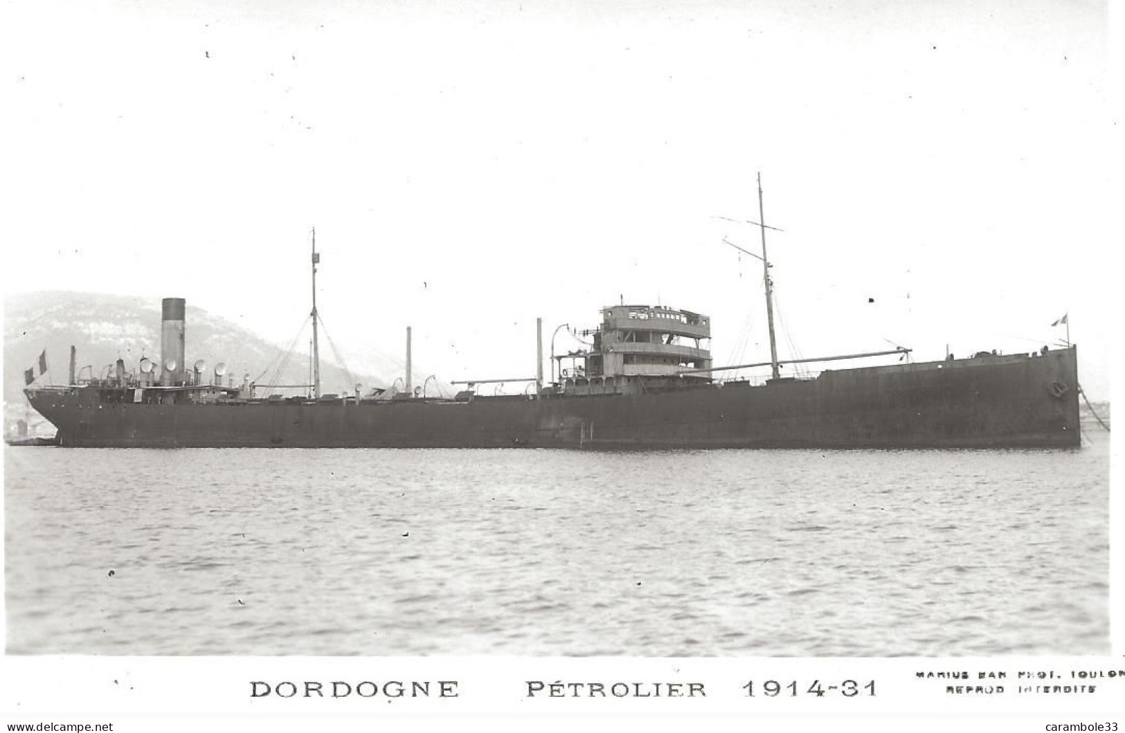 CPA  Bateau DORDOGNE  PETROLER 1914-31    Non  Circulée  (1372) - Tankers