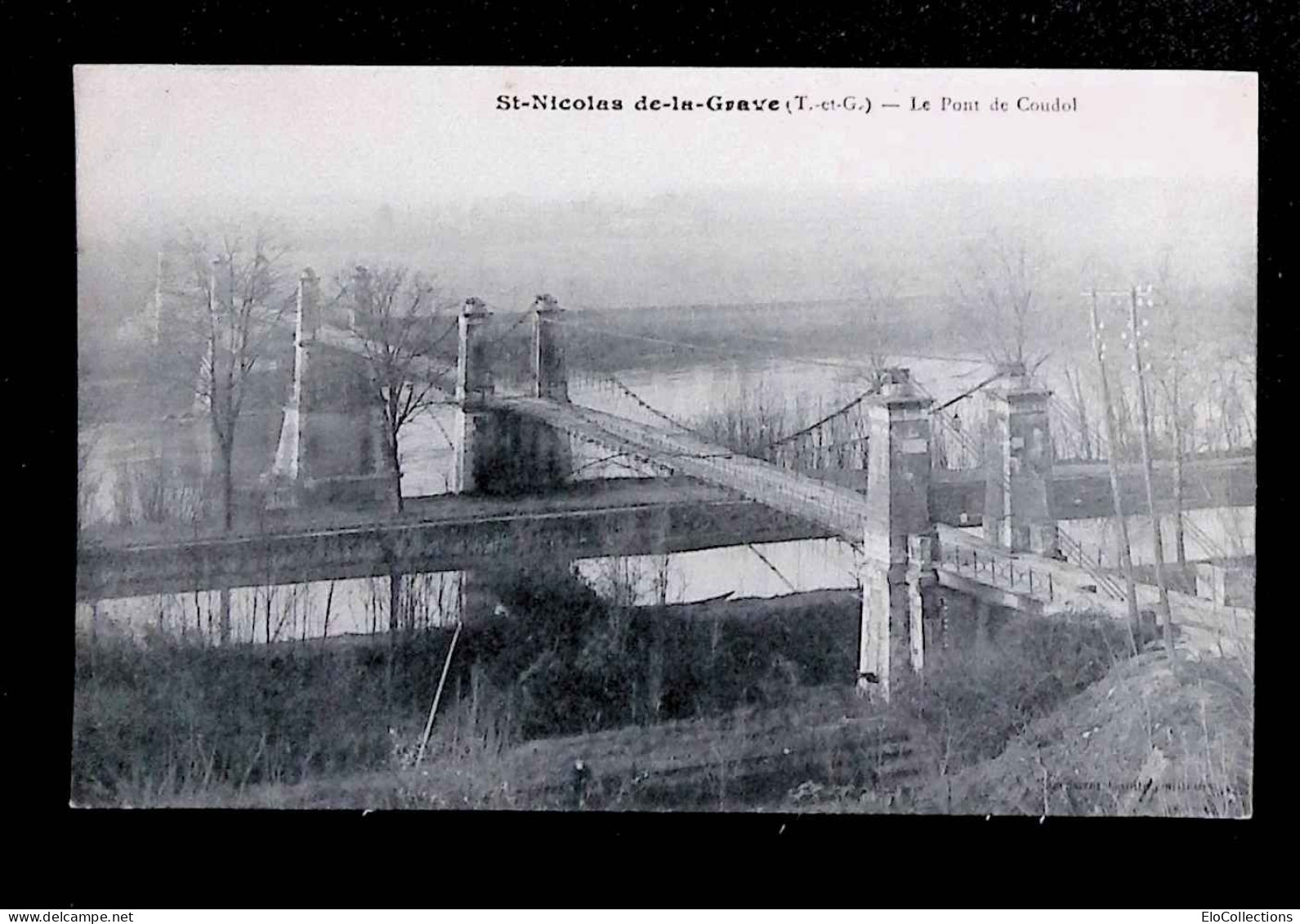 Cp, 82, St Nicolas De La Grave, Le Pont De Coudol, écrite 1918 - Saint Nicolas De La Grave