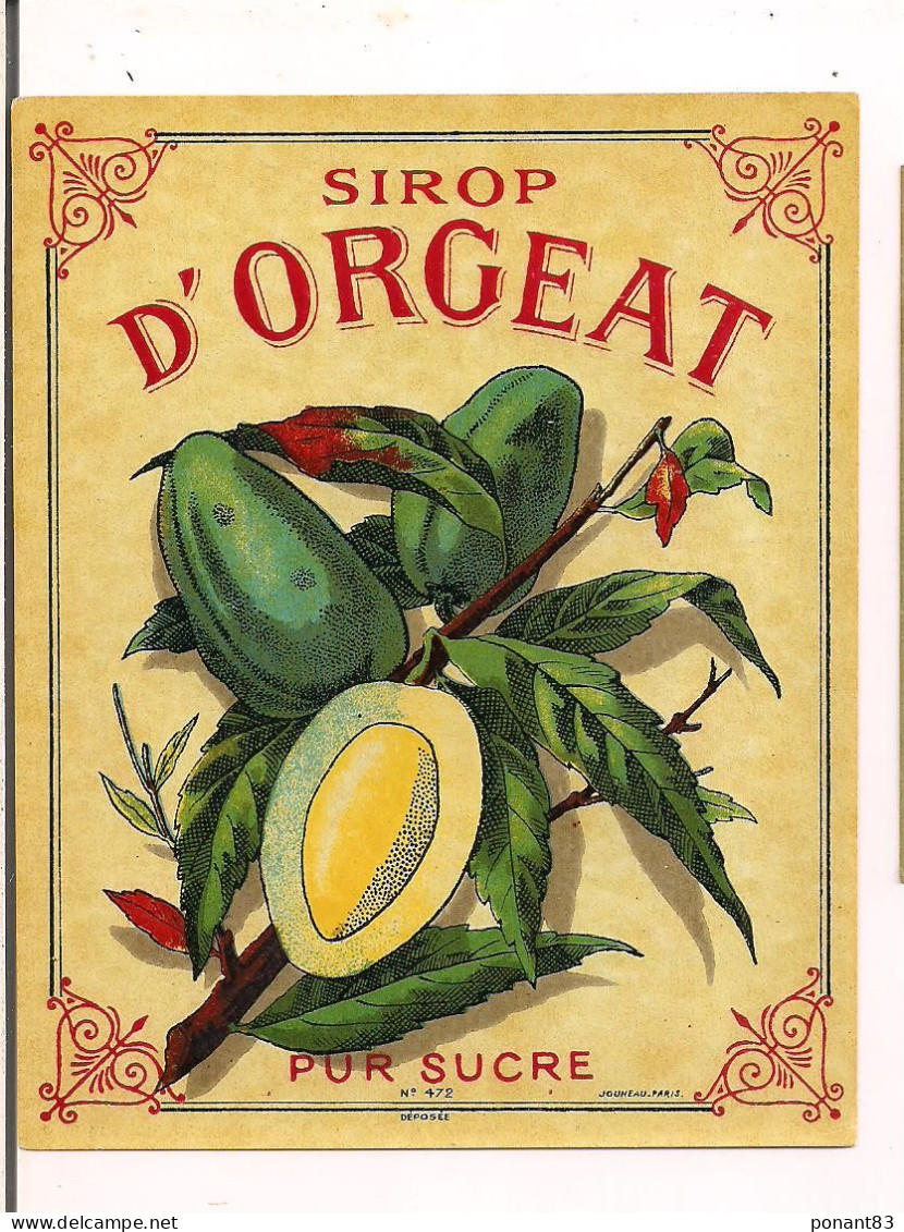 Etiquette Ancienne  Et Vernie Sirop D'ORGEAT - Imprimeur Jouneau - - Alcohols & Spirits