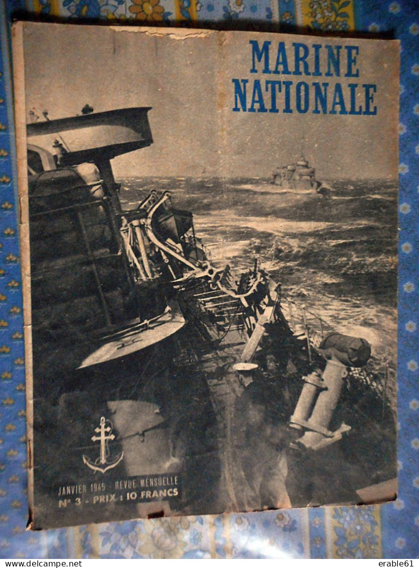 MARINE NATIONALE JANVIER 1945 CORVETTE PEARL HARBOUR BOMBARDIER AERONAVALE CANONNIERS MARINS ETC - Französisch