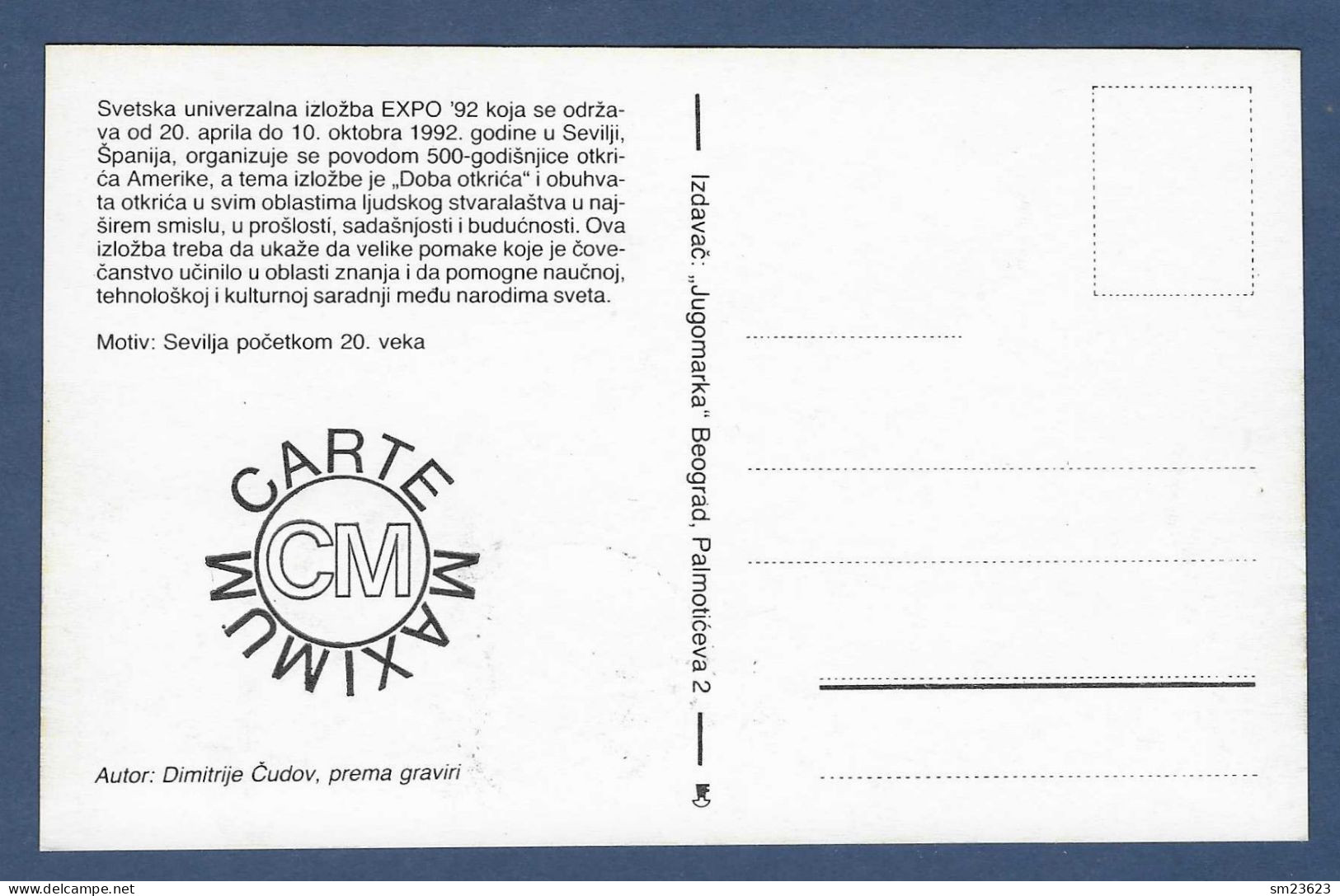 Jugoslawien  1992 , EXPO "92 Sevilla - Maximum Card - First Day  Beograd - Cartoline Maximum