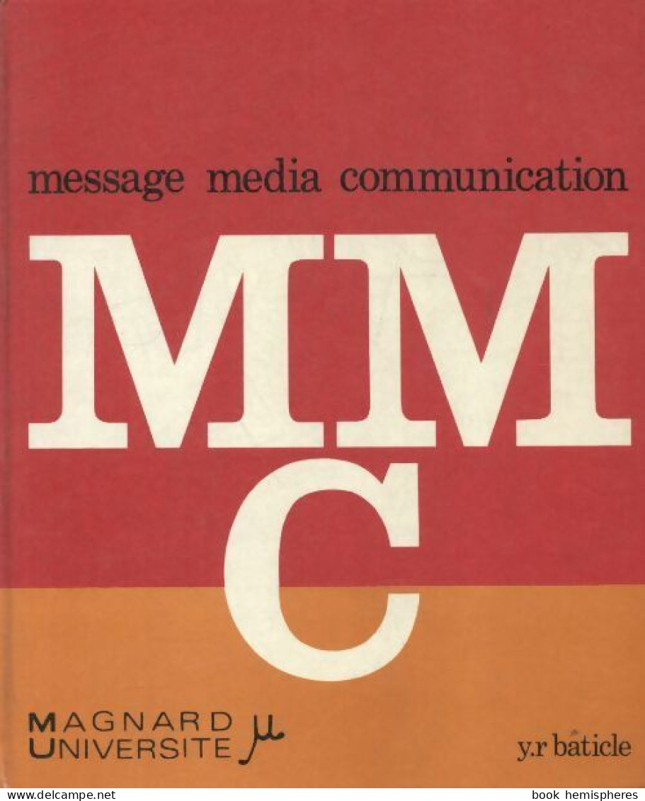 Message, Média, Communication (1973) De Y.R. Baticle - 18 Anni E Più