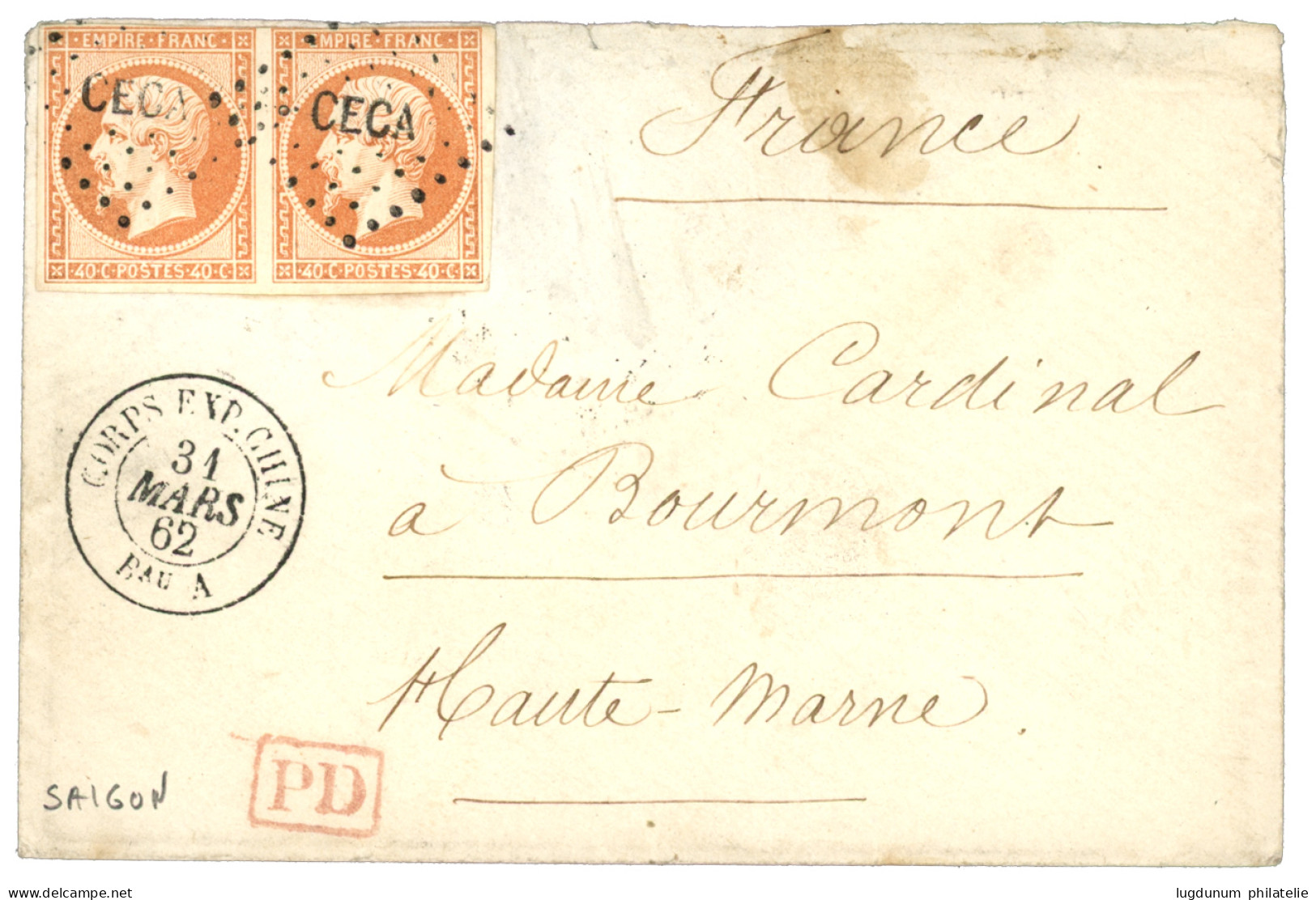 BUREAU A -SAIGON - Fin De L' Accord FRANCO-BRITANNIQUE : 1862 Paire 40c (n°16) Obl. CECA + CORPS EXP. CHINE Bau A 31 Mar - Marques D'armée (avant 1900)