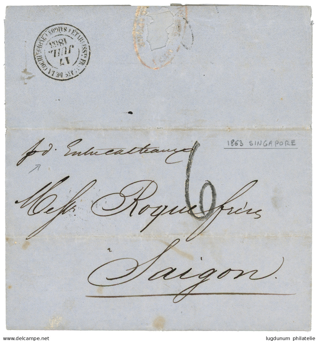 SINGAPOUR Pour SAIGON : 1863 Rare Grand Cachet ETABLISSEMENTS FRANCAIS DE LA COCHINCHINE SAIGON (verso) + Taxe 6 + "Per  - Armeestempel (vor 1900)