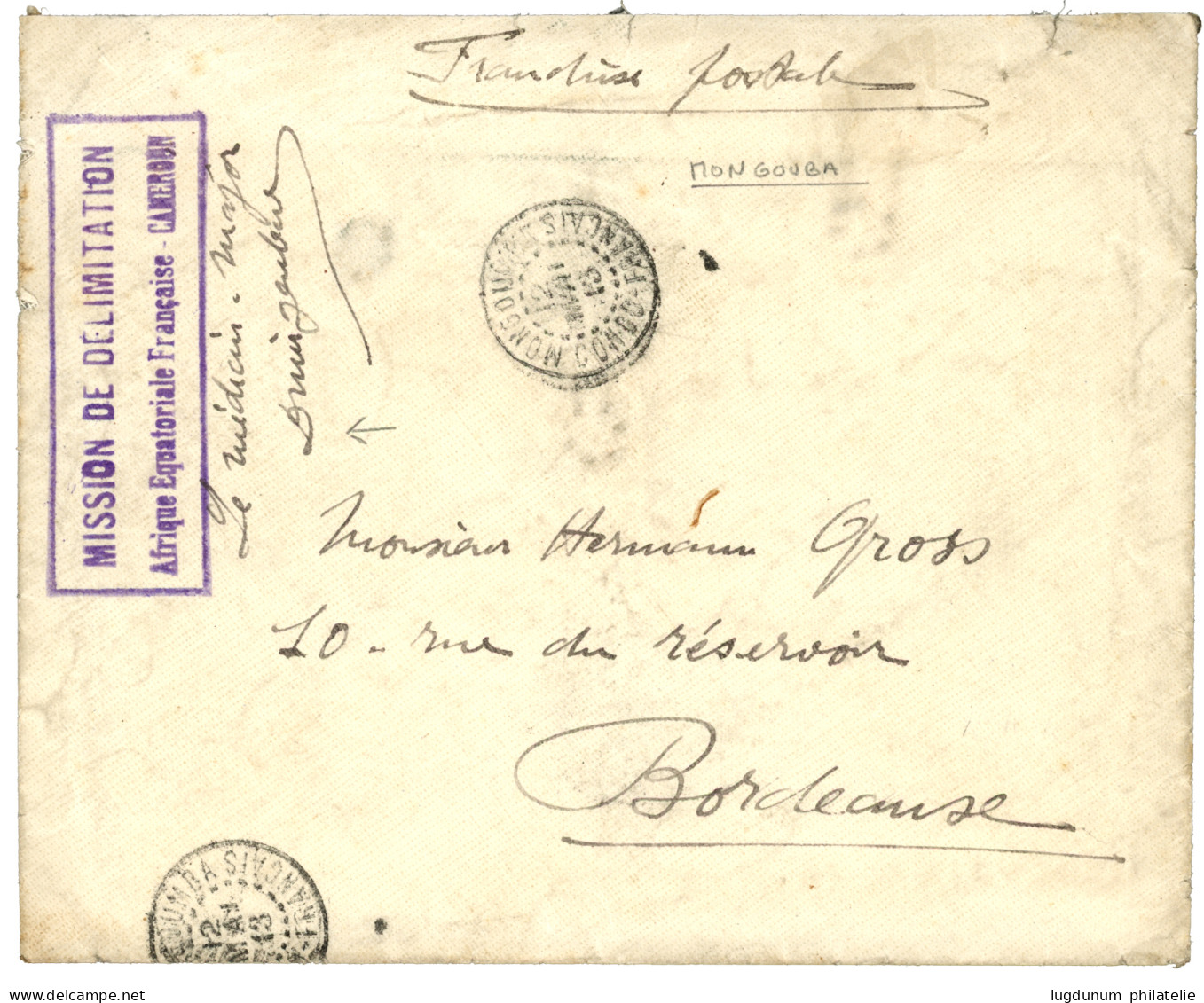 1913 MISSION DE DELIMITATION AFRIQUE EQUATORIALE FRANCAISE - CAMEROUN + Signature "LE MEDECIN MAJOR" + MONGOUMBA CONGO F - Other & Unclassified