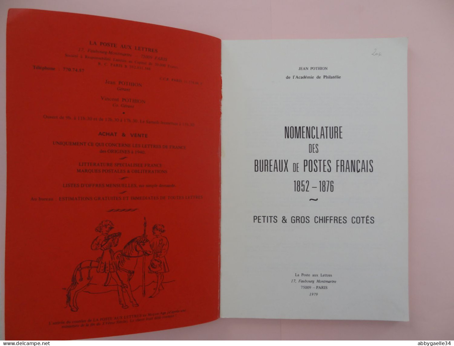 Nomenclature Des Bureaux De Postes Français 1852-1876 Petits Et Gros Chiffres  Jean Pothion La Poste Aux Lettres 1979 - France