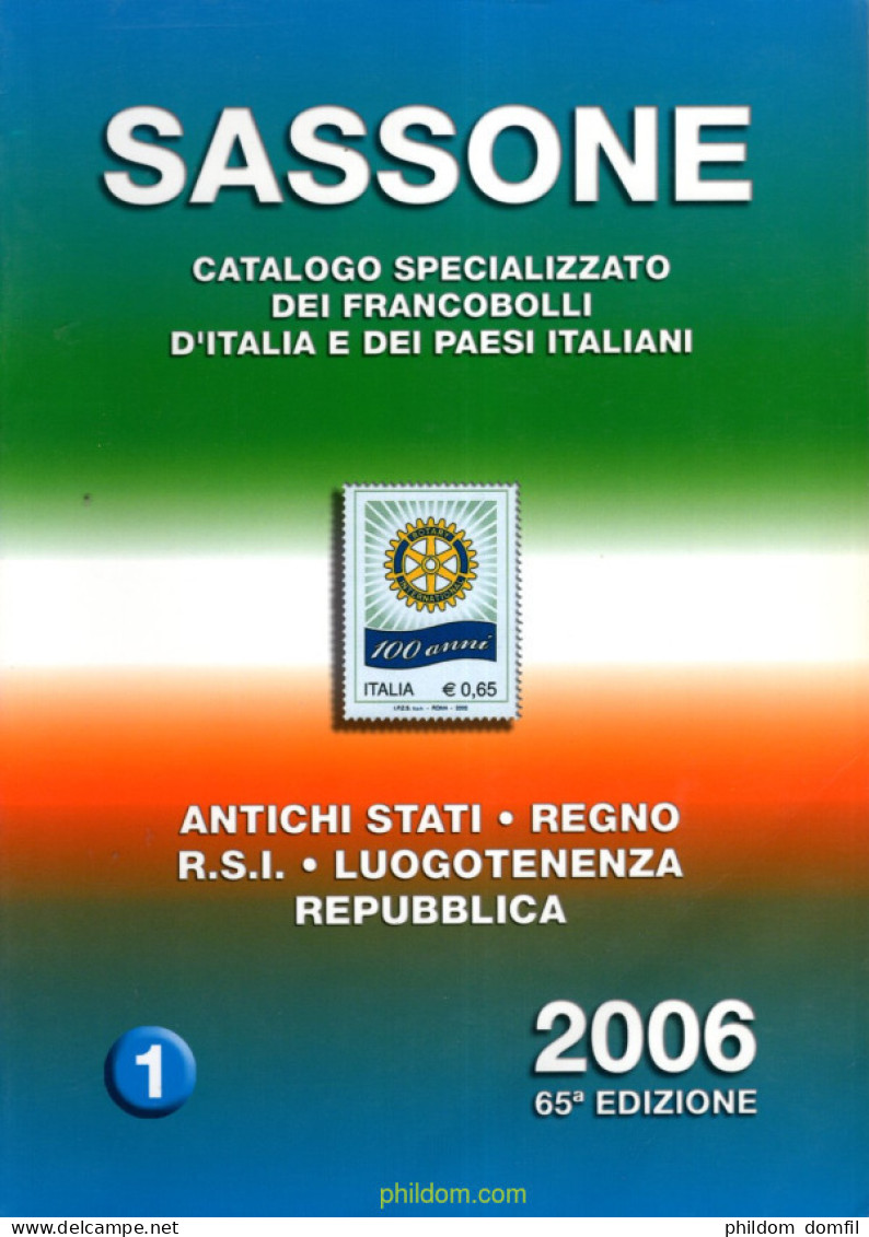 SASSONE - CATALOGO SPECIALIZZATO DEI FRANCOBOLLI D'ITALIA E DEI PAESI ITALIANI 2006 - VOL. 1 - Thématiques
