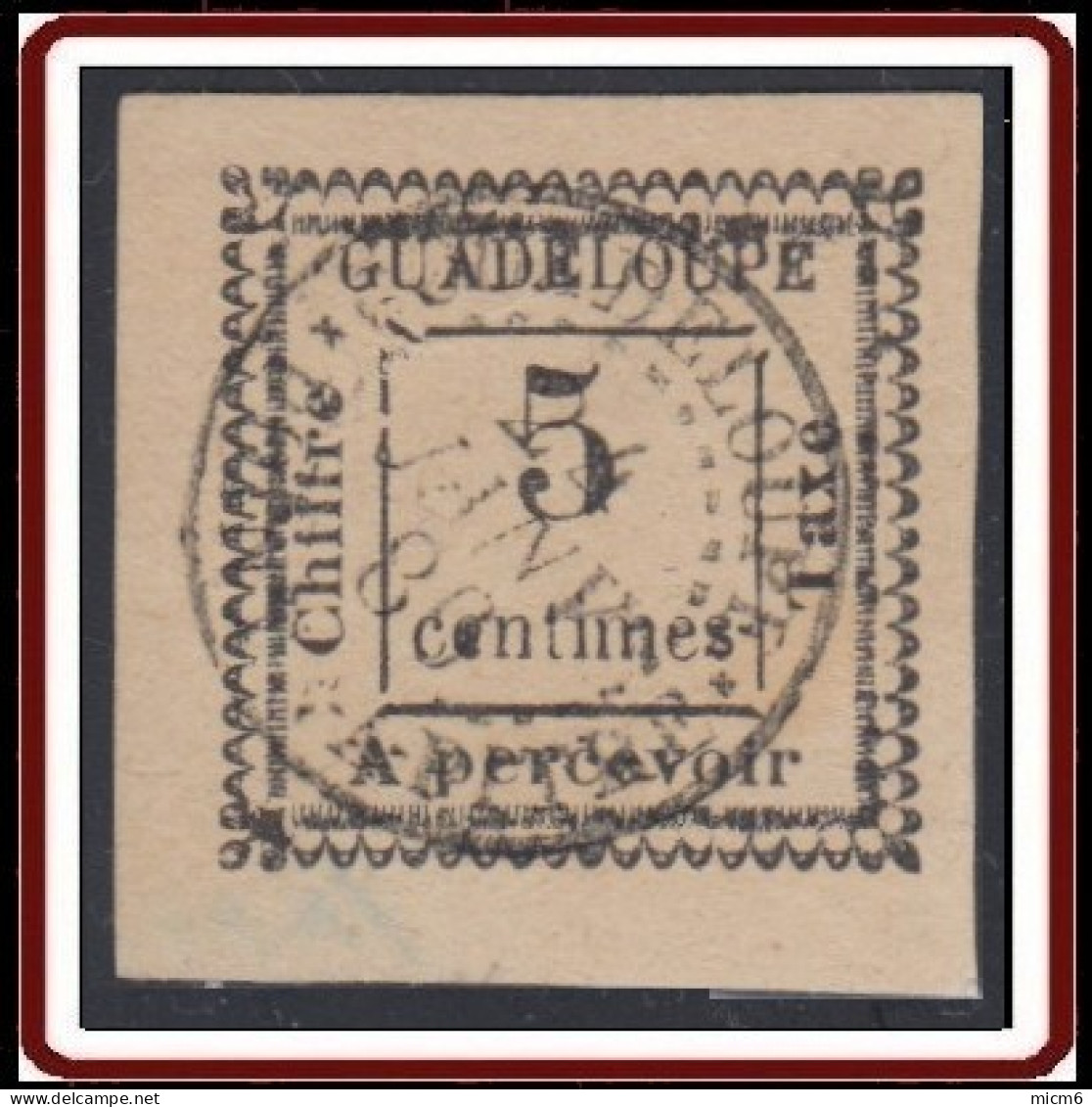 Guadeloupe 1876-1903 - Timbre-taxe N° 6 (YT) N° 6 Type VIII (AM) Oblitéré. - Timbres-taxe