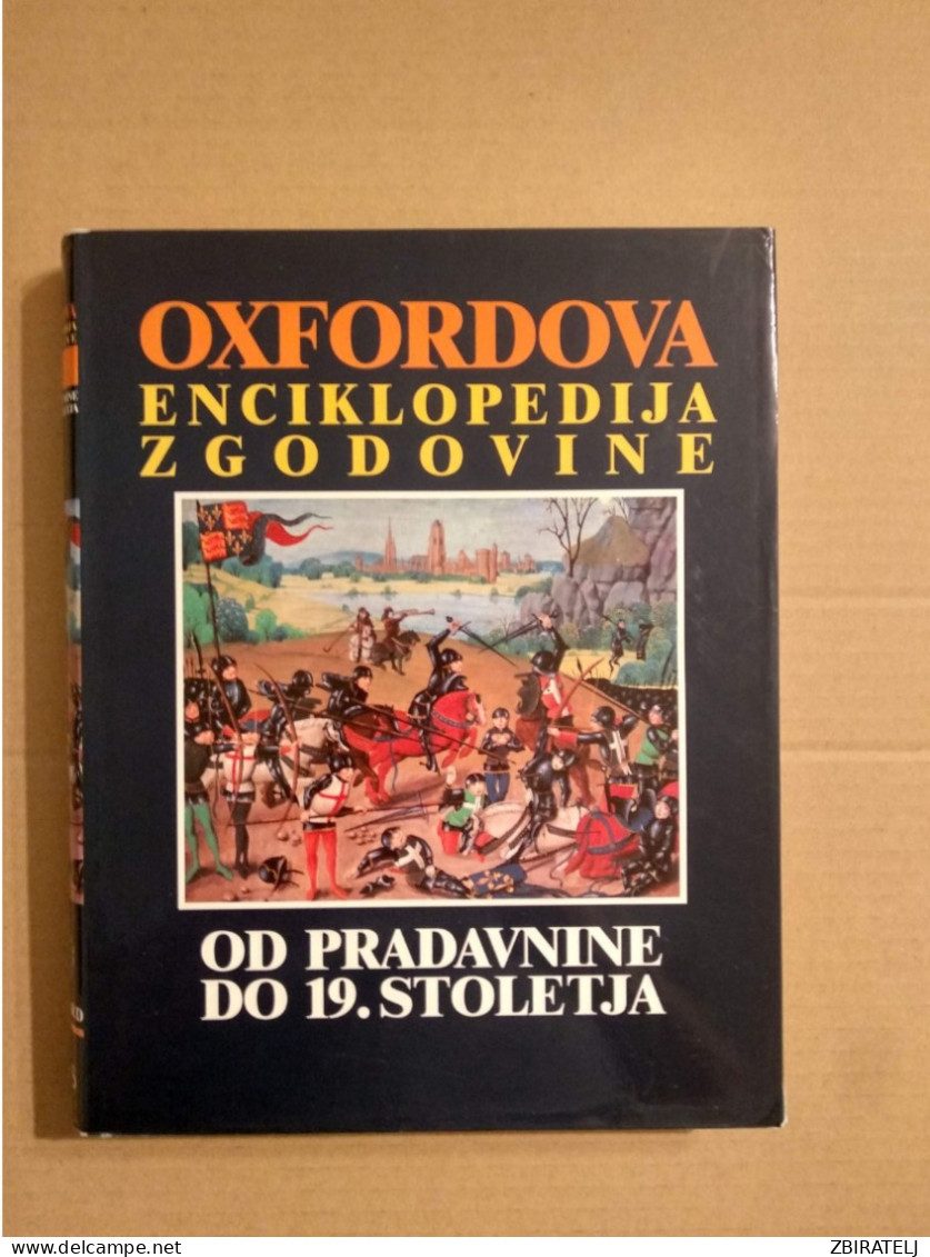 Slovenščina Knjiga: OXFORDOVA ENCIKLOPEDIJA ZGODOVINE OD PRADAVNINE DO 19. STOLETJA - Langues Slaves