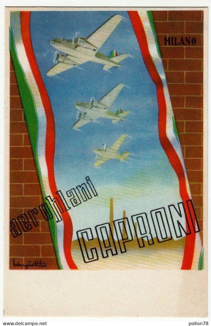 AEREI - AVIAZIONE - AEROPLANI CAPRONI 132 BIS - ILLUSTRATA DA RABAGLIATI - XVIII - Vedi Retro - 1939-1945: 2nd War