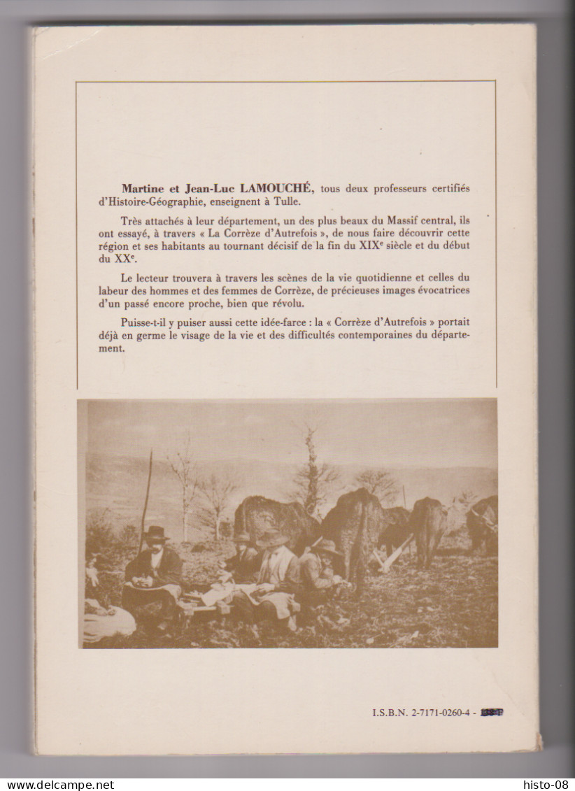 CORREZE  -   LA CORREZE DAUTREFOIS   Matine Et Jean-Luc LAMOUCHE .. 1982 - Limousin