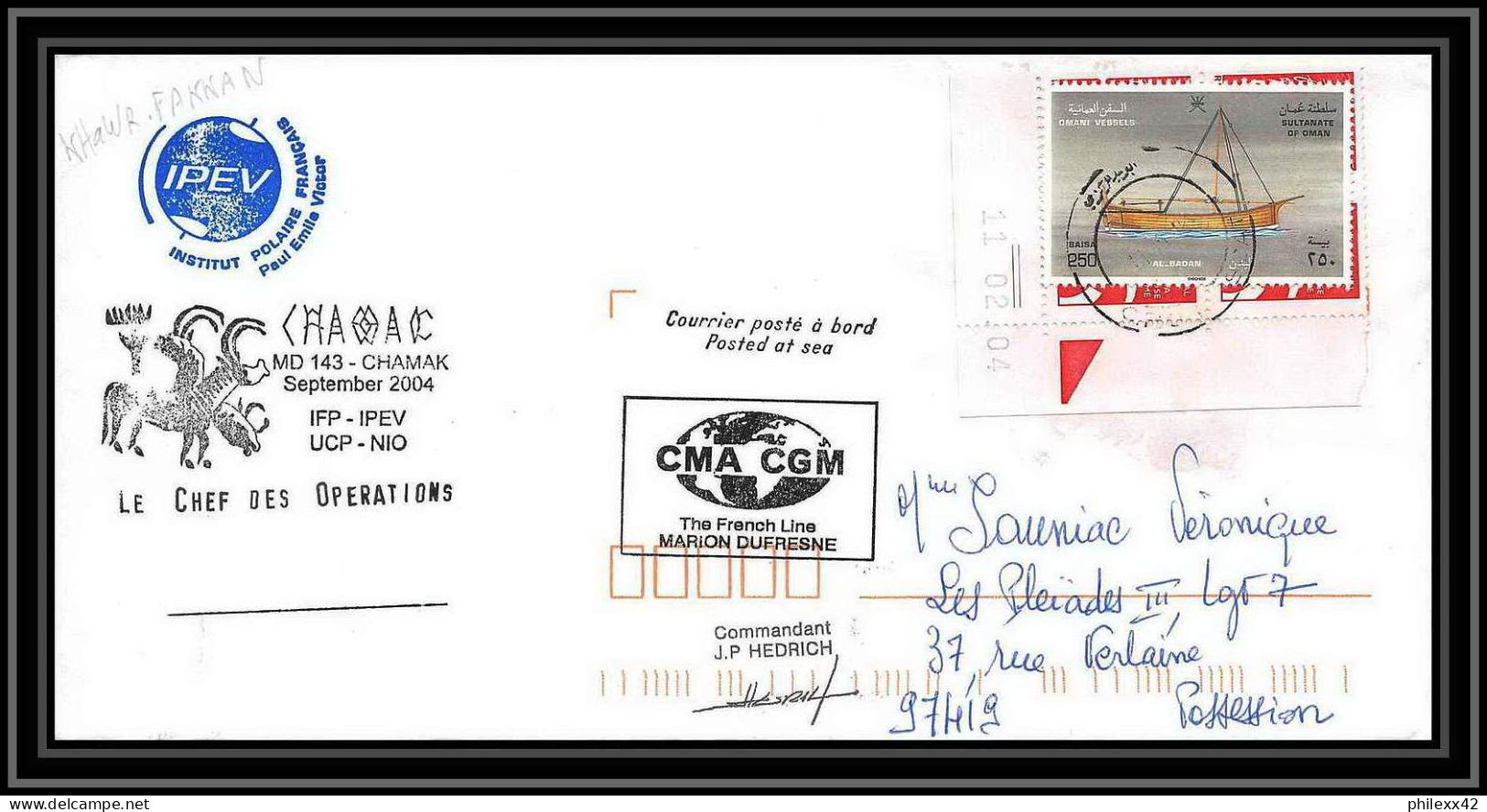 2465 ANTARCTIC Lettre Cover Dufresne 2 Signé Signed OMAN MD 143 CHAMAK 09/2004 Sur Timbres De France - Oman