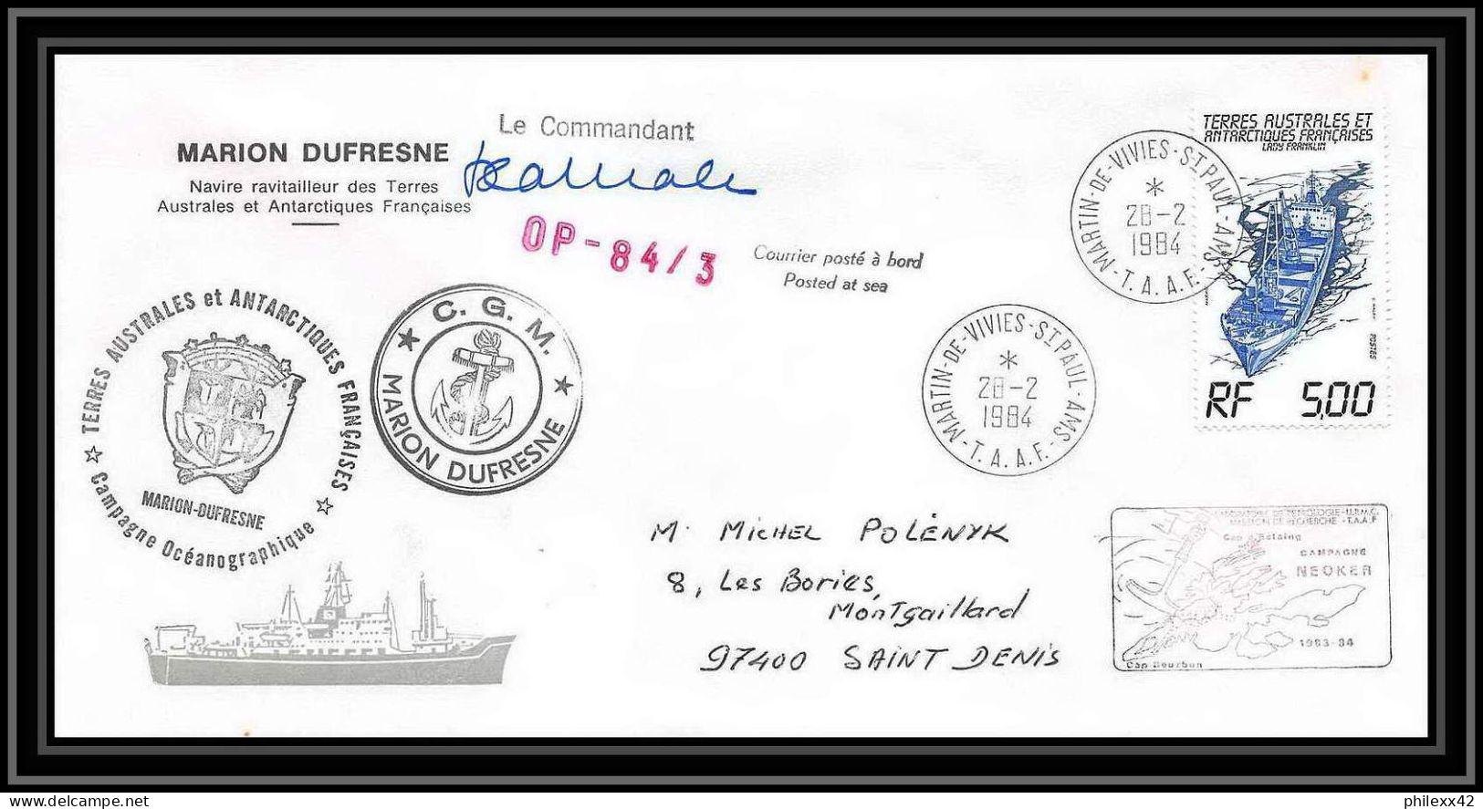 2275 ANTARCTIC Terres Australes TAAF Lettre Cover Dufresne OP 84/3 Signé Signed 28/2/1984 La Reunion - Antarktis-Expeditionen