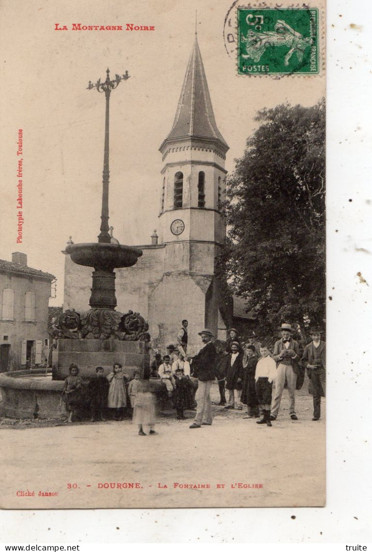 DOURGNE LA FONTAINE ET L'EGLISE - Dourgne