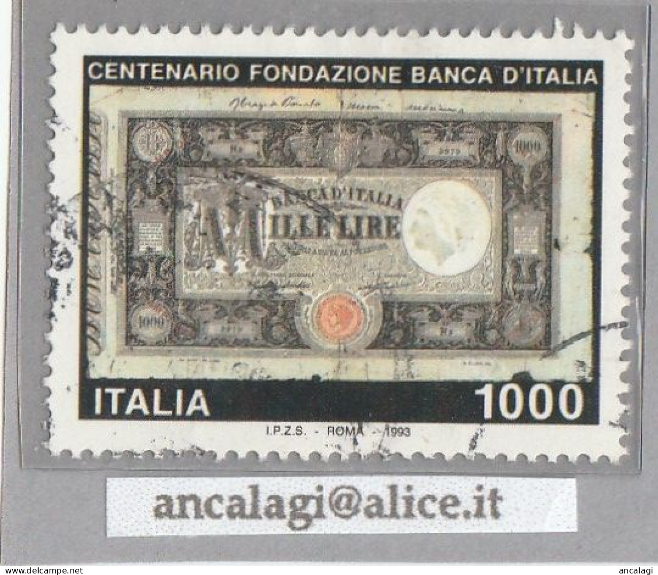 USATI ITALIA 1993 - Ref.0681 "100° FONDAZIONE BANCA D'ITALIA" 1 Val. Da L.1000 - - 1991-00: Oblitérés