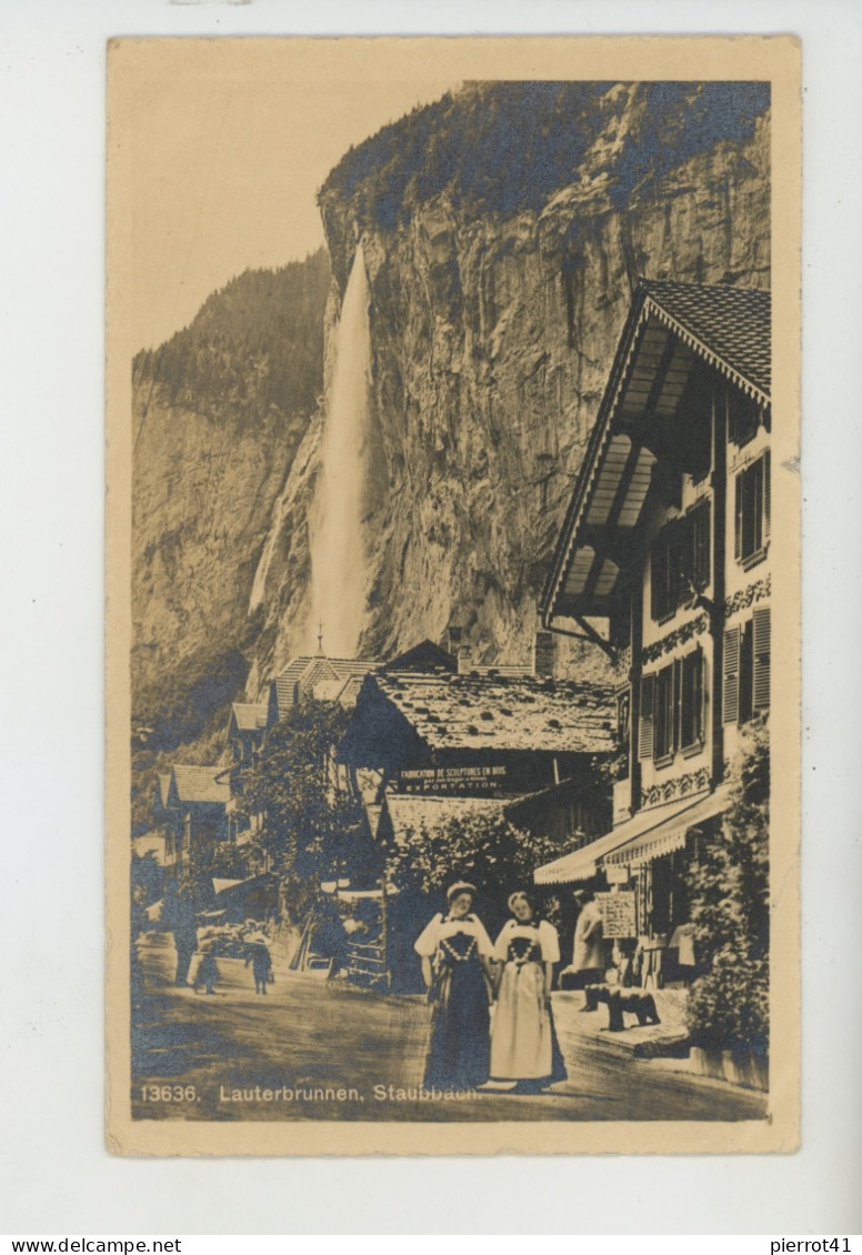 SUISSE - BERNE - LAUTERBRUNNEN - Staubbach - Lauterbrunnen