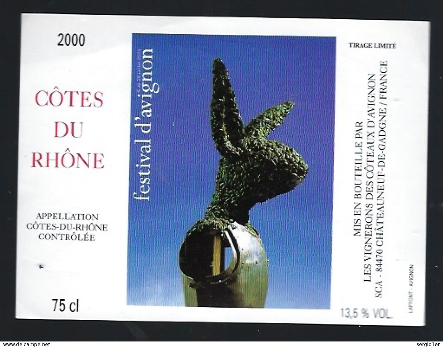 étiquette  Vin  Côtes Du Rhone 2000  Festival D'Avignon 2001  Les Vignerons Chateauneuf De Gadgne - Côtes Du Rhône