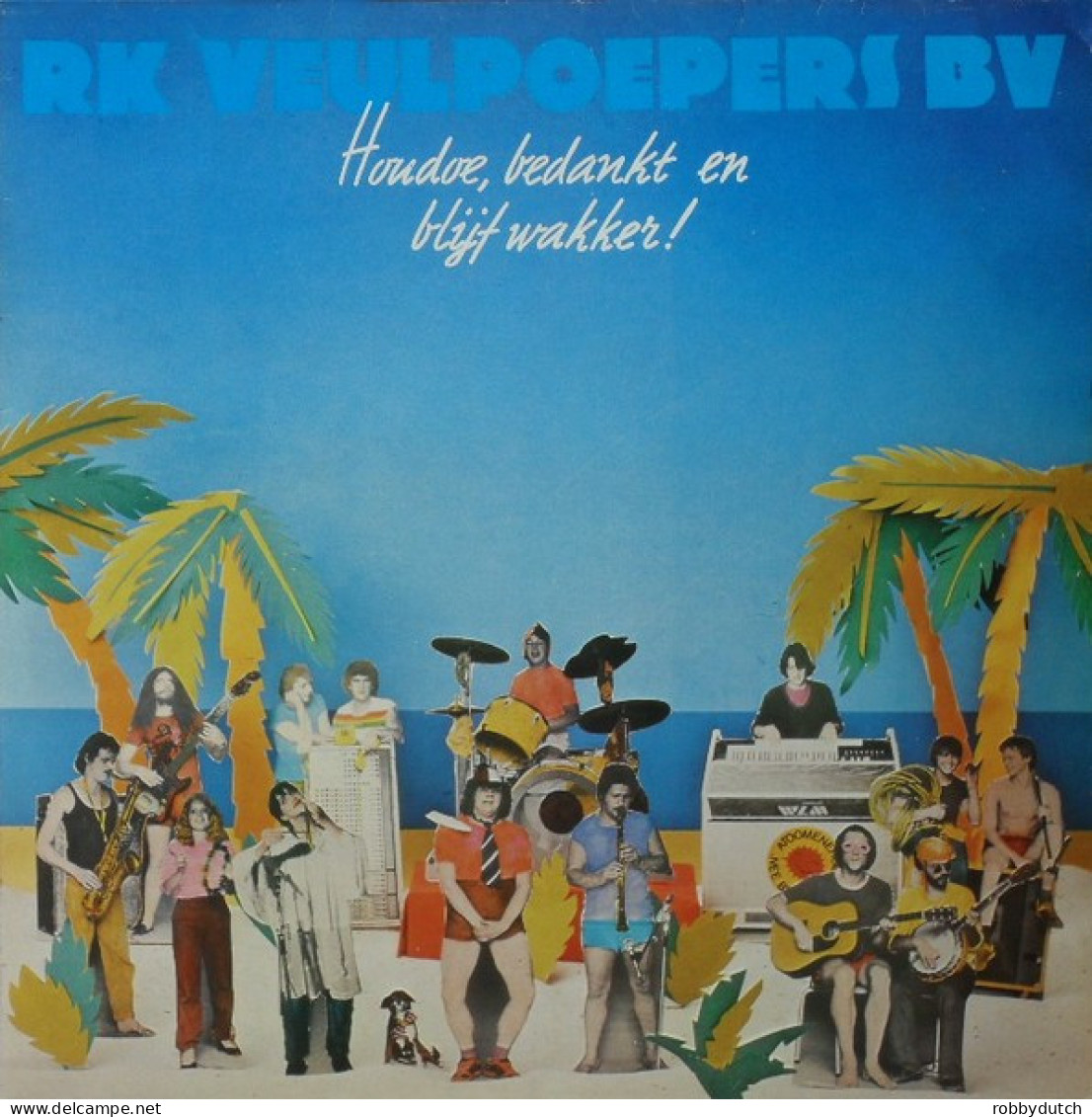 * LP *  R.K. VEULPOEPERS B.V. - HOUDOE, BEDANKT EN BLIJF WAKKER (Holland 1982 EX) - Other - Dutch Music