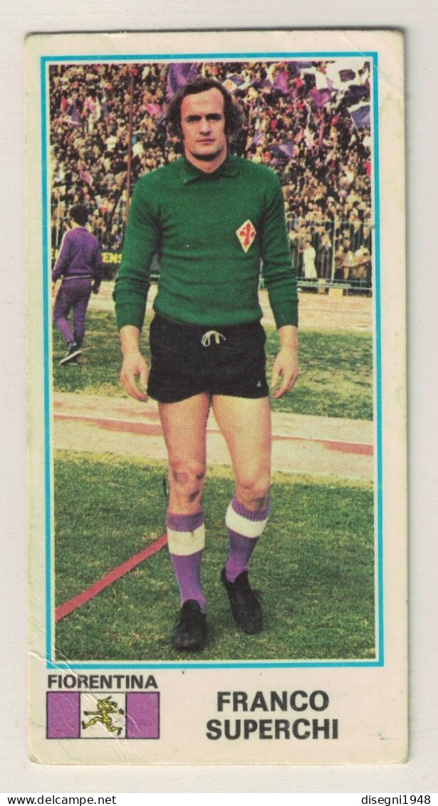 12775 "FRANCO SUPERCHI - 122 - FIORENTINA - FIGURINE PANINI 1974 - 75"  FIGURINA CARTONATA ORIG. - Other & Unclassified