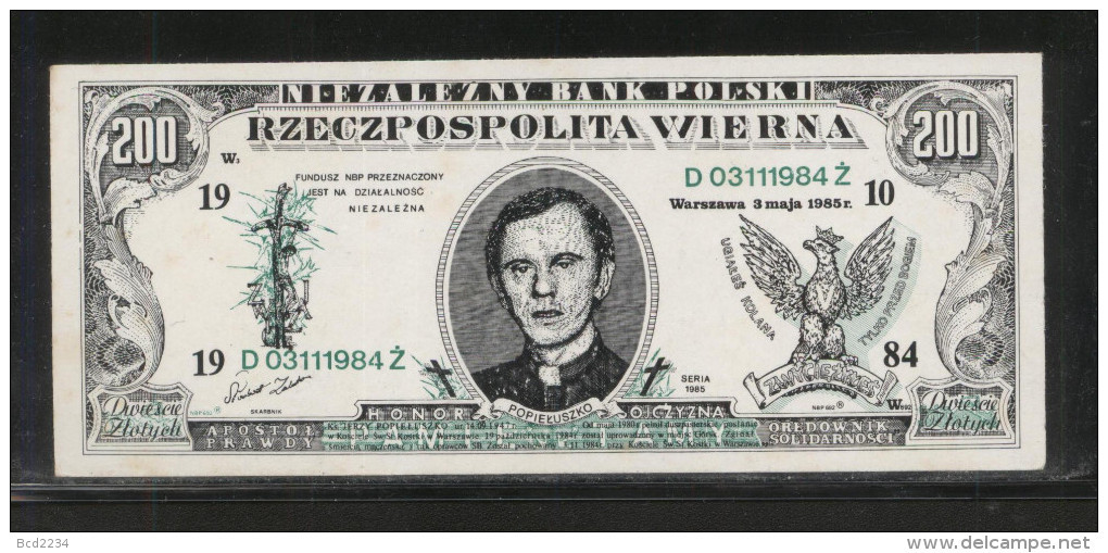 POLAND SOLIDARNOSC 1984 INDEPENDENT BANK OF POLAND SAINT JERZY POPIELUSZKO  200ZL DOLLAR DESIGN BANK NOTE PRISTINE - Pologne