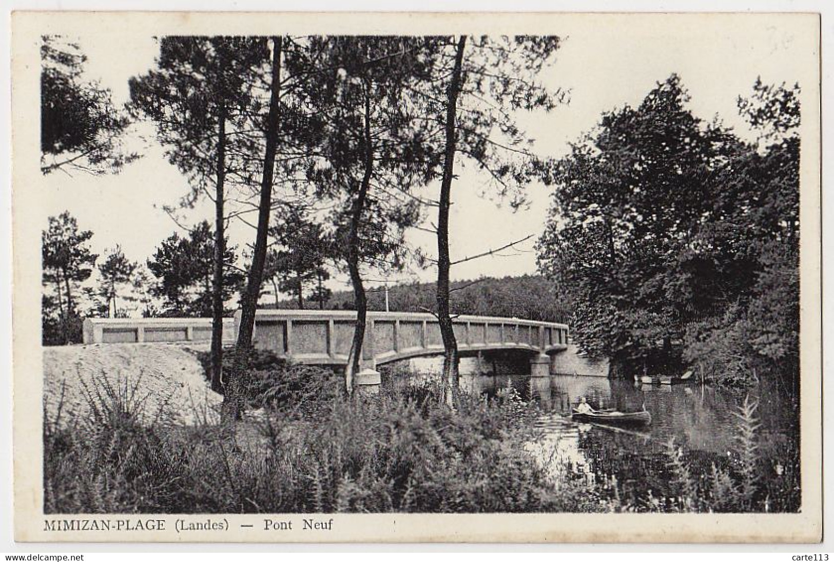 40 - B17035CPA - MIMIZAN PLAGE - Pont Neuf - Parfait état - LANDES - Mimizan Plage