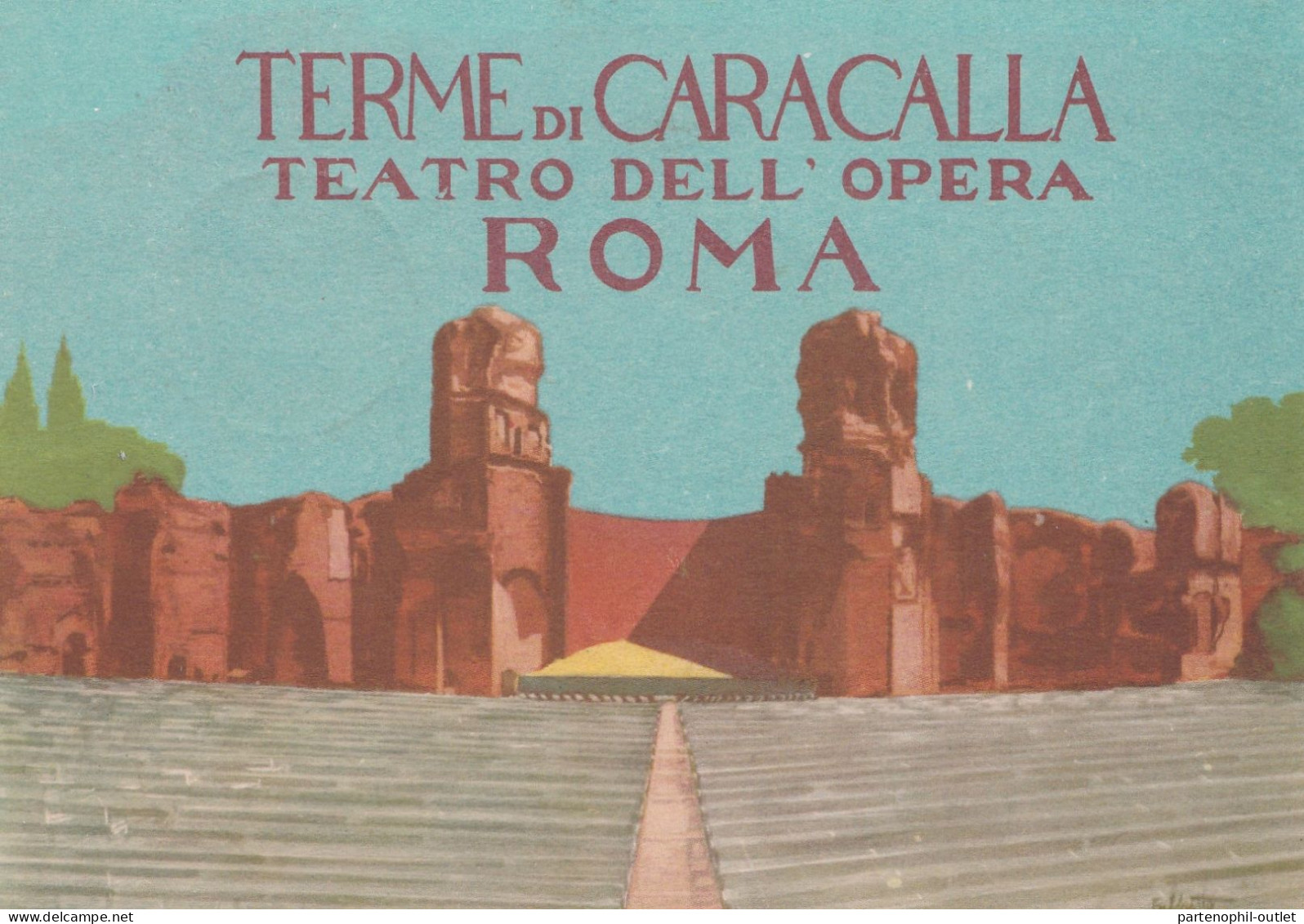 Cartolina - Postcard / Non Viaggiata /  Roma - Terme Di Caracalla, Stagione Lirica 1955 - Opéra