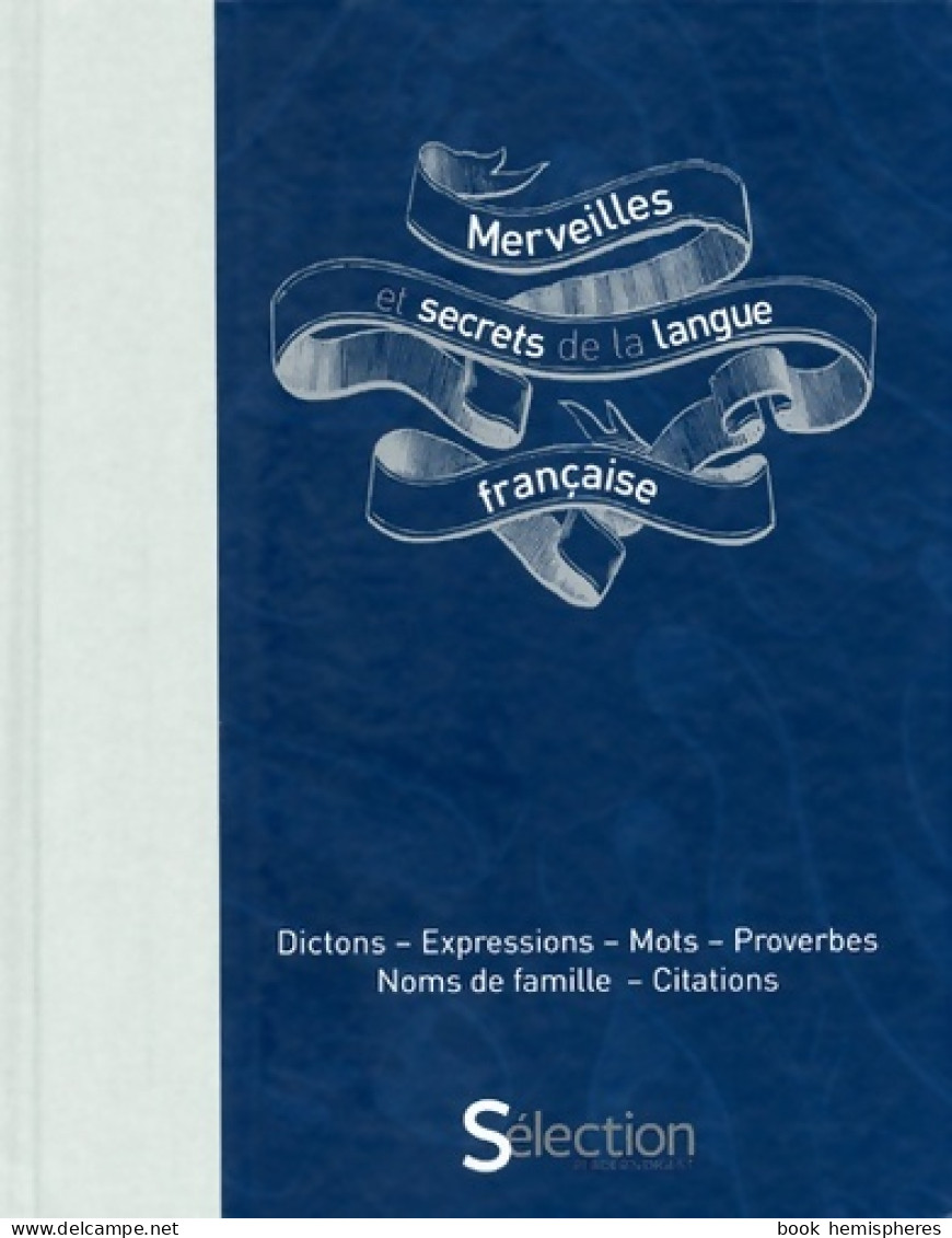 Merveilles Et Secrets De La Langue Française (2015) De Collectif - Dictionnaires