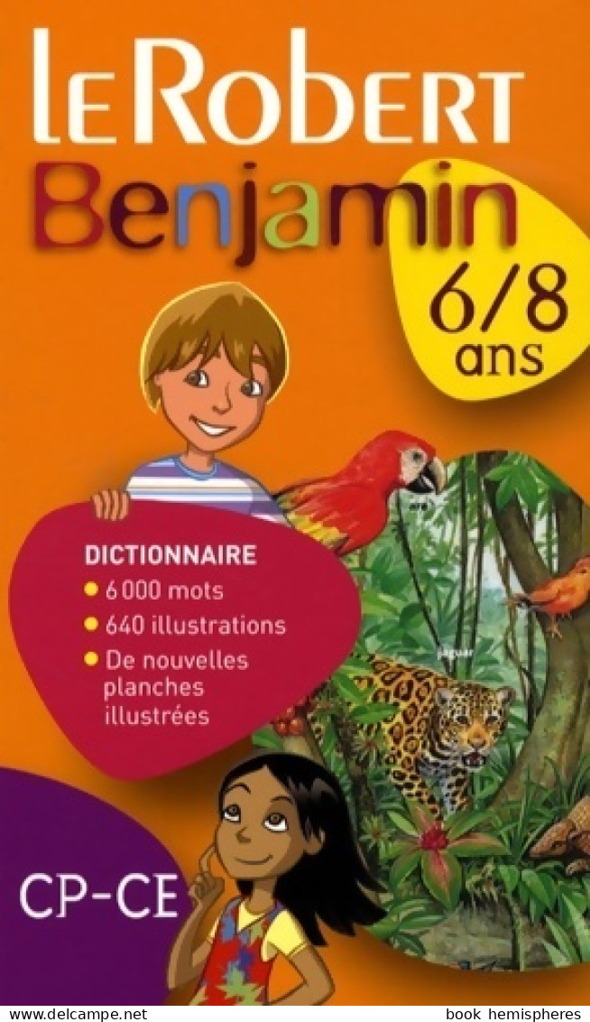 Le Robert Benjamin 6/8 Ans (2008) De Collectif - Dictionaries