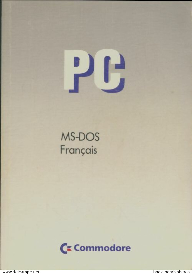 Ms-Dos Français (0) De Collectif - Informatica