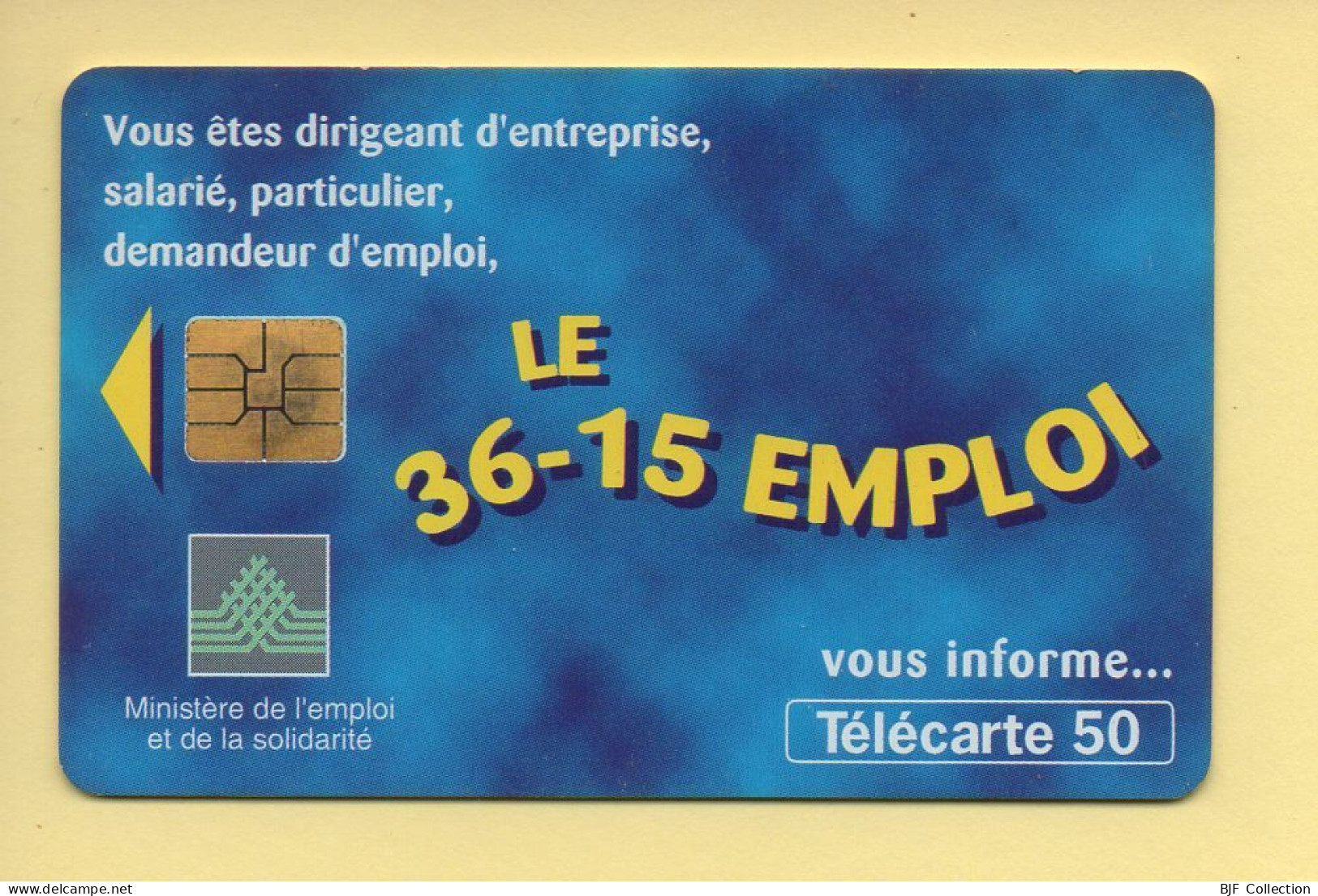 Télécarte 1997 : LE 36-15 EMPLOI / 50 Unités (voir Puce Et Numéro Au Dos) - 1997