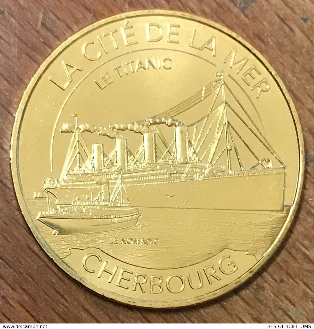 50 CHERBOURG CITÉ DE LA MER LE TITANIC MDP 2016 MÉDAILLE SOUVENIR MONNAIE DE PARIS JETON TOURISTIQUE MEDALS COIN TOKENS - 2016