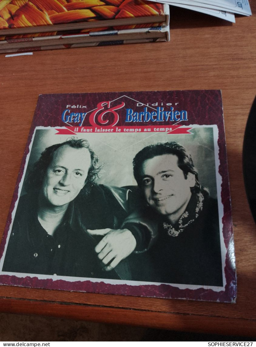 155  // FELIX GRAY & DIDIER BARBELIVIEN / IL FAUT LAISSER LE TEMPS AU TEMPS - Sonstige - Franz. Chansons