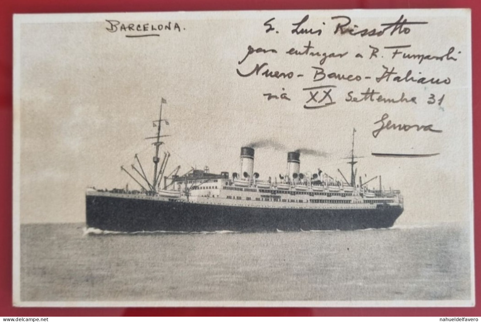 CARTE POSTALE CIRCULÉE À BARCELONA, SANS TIMBRE 1934 - P.fo "CONTE BIANCAMANO", Mediterraneo, Sud America Express - Hausboote