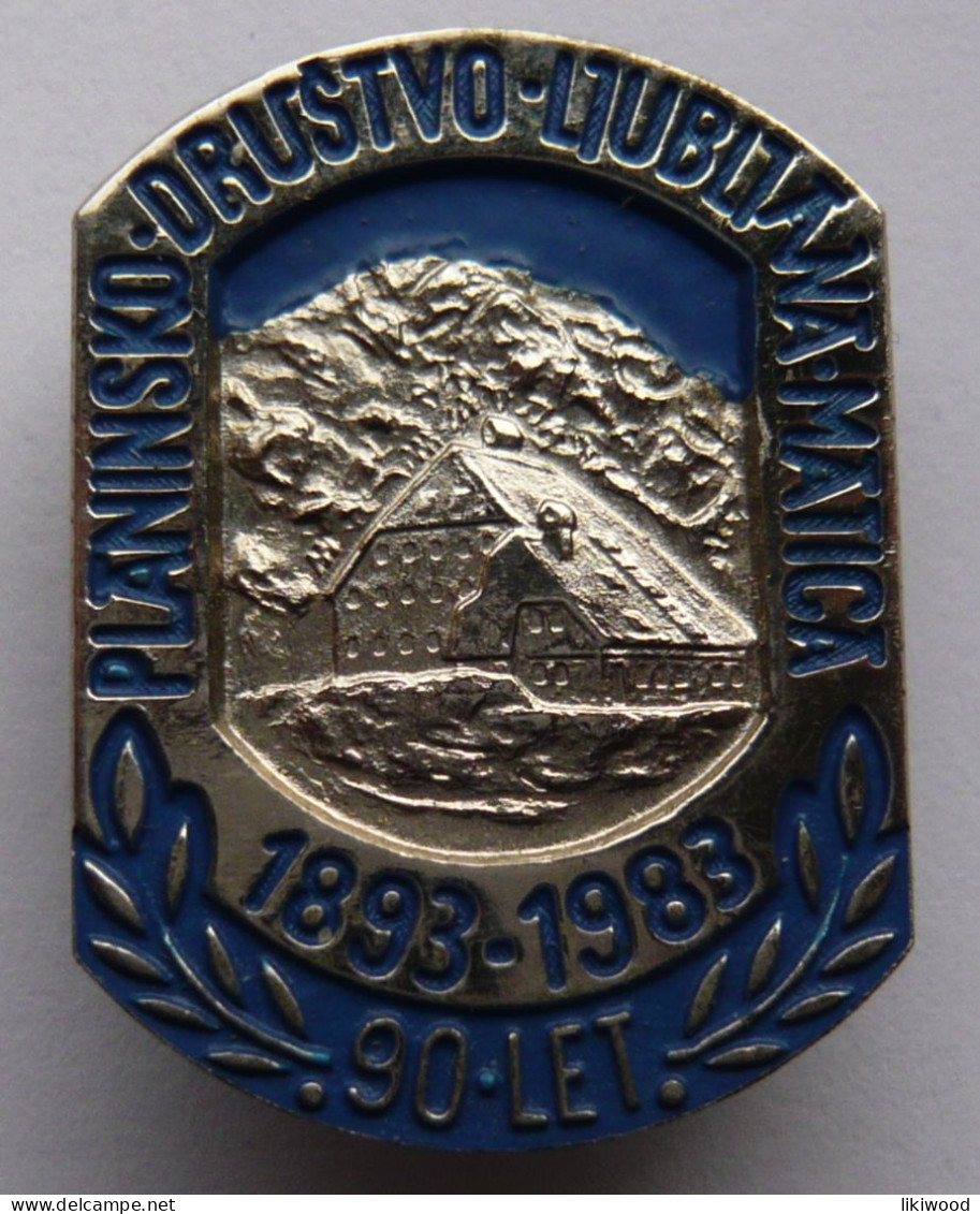 Planinsko Društvo Ljubljana - Matica  -  1893-1983 - Alpinism, Mountaineering