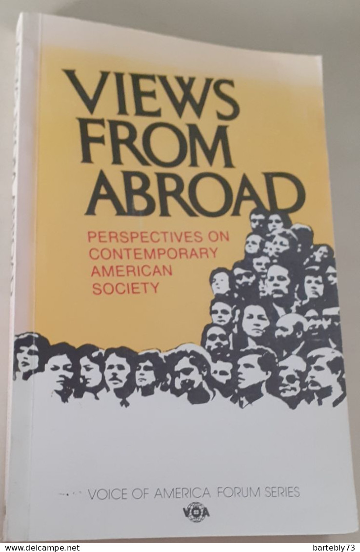 "Views From Abroad. Perspectives On Contemporary American Society" Di Peter I. Rose - 1950-Maintenant