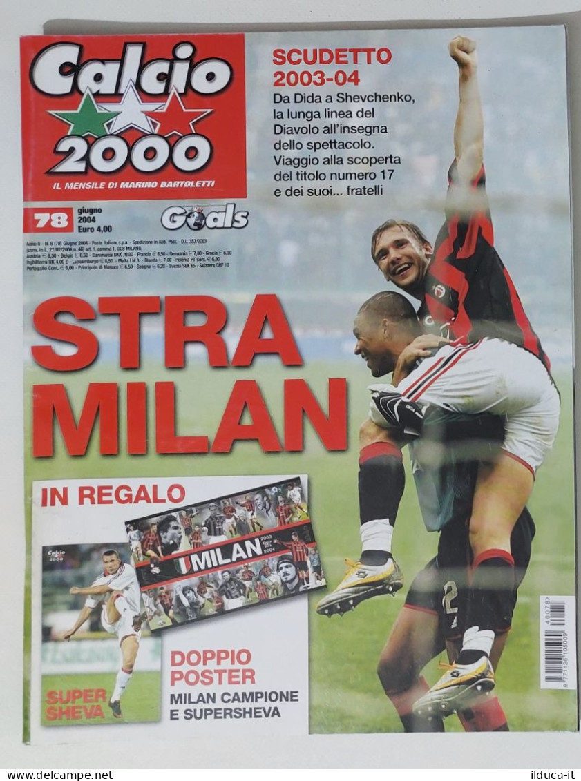 60257 Calcio 2000 - A. 8 N. 78 2004 - Milan Scudetto 2004 / Shevchenko - Sport