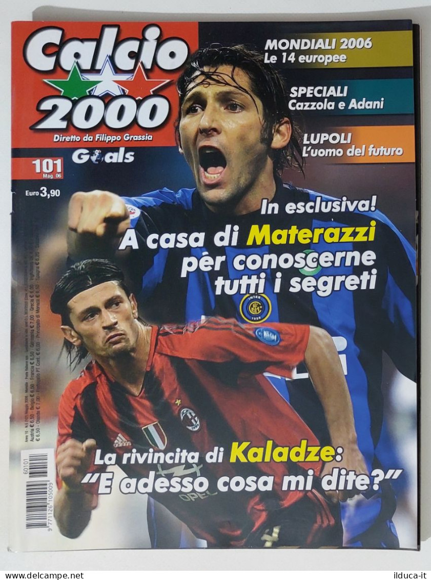 60286 Calcio 2000 - A. 10 N. 101 2006 - Materazzi Inter / Kaladze Milan / Adani - Sport