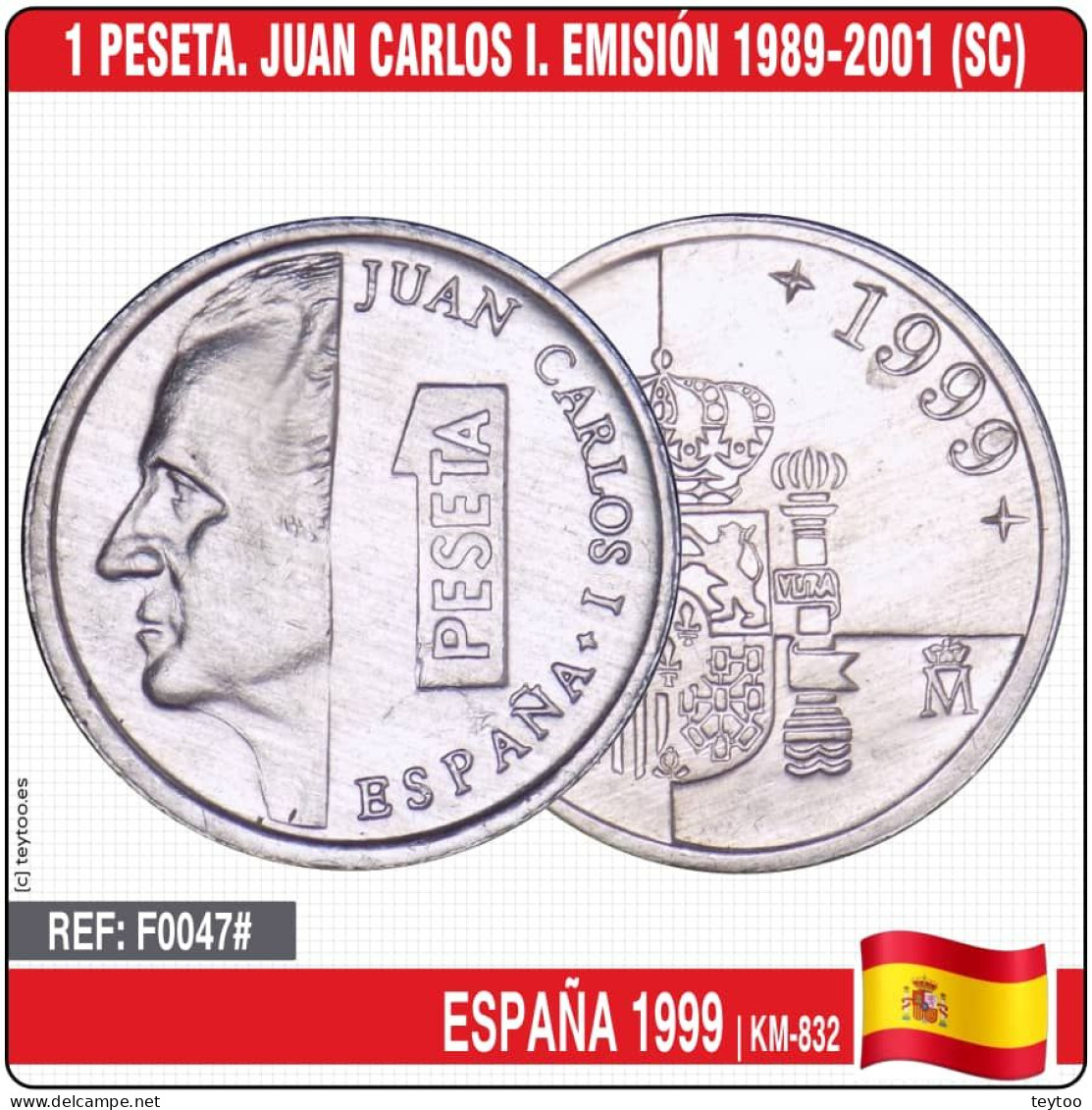 F0047# España 1999. 1 Peseta. Juan Carlos I (SC) KM-832 - 1 Peseta