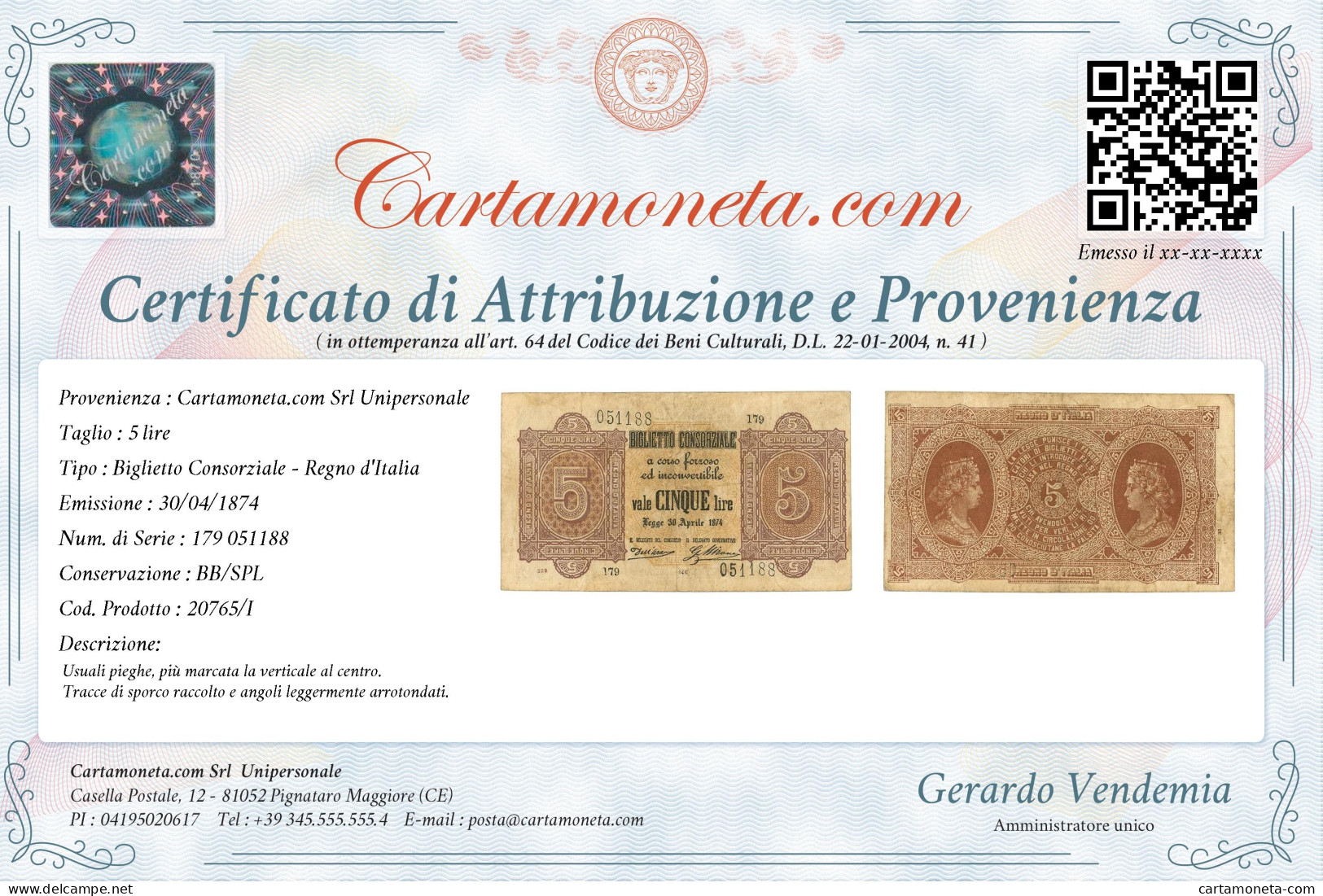 5 LIRE BIGLIETTO CONSORZIALE REGNO D'ITALIA 30/04/1874 BB/SPL - Biglietti Consorziale