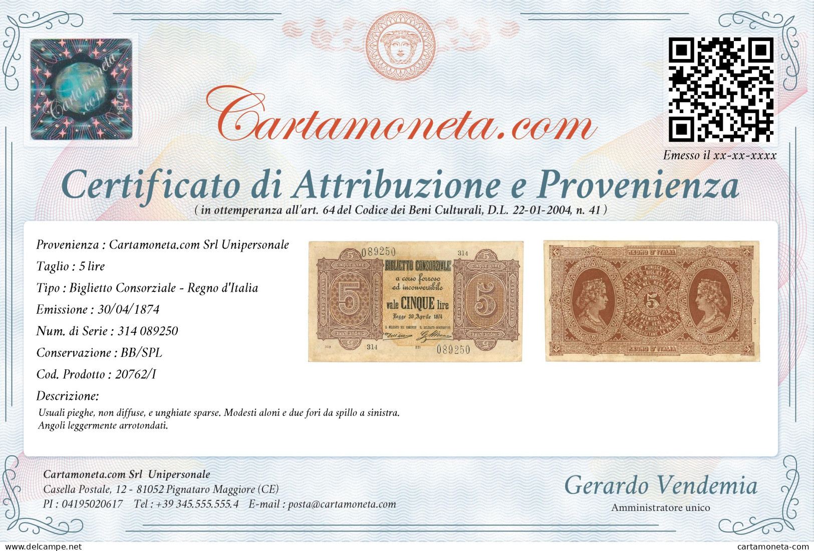 5 LIRE BIGLIETTO CONSORZIALE REGNO D'ITALIA 30/04/1874 BB/SPL - Biglietti Consorziale