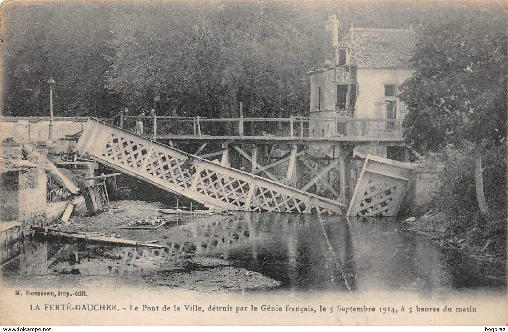 LA FERTE GAUCHER     PONT DETRUIT    GUERRE   WW1 - La Ferte Gaucher