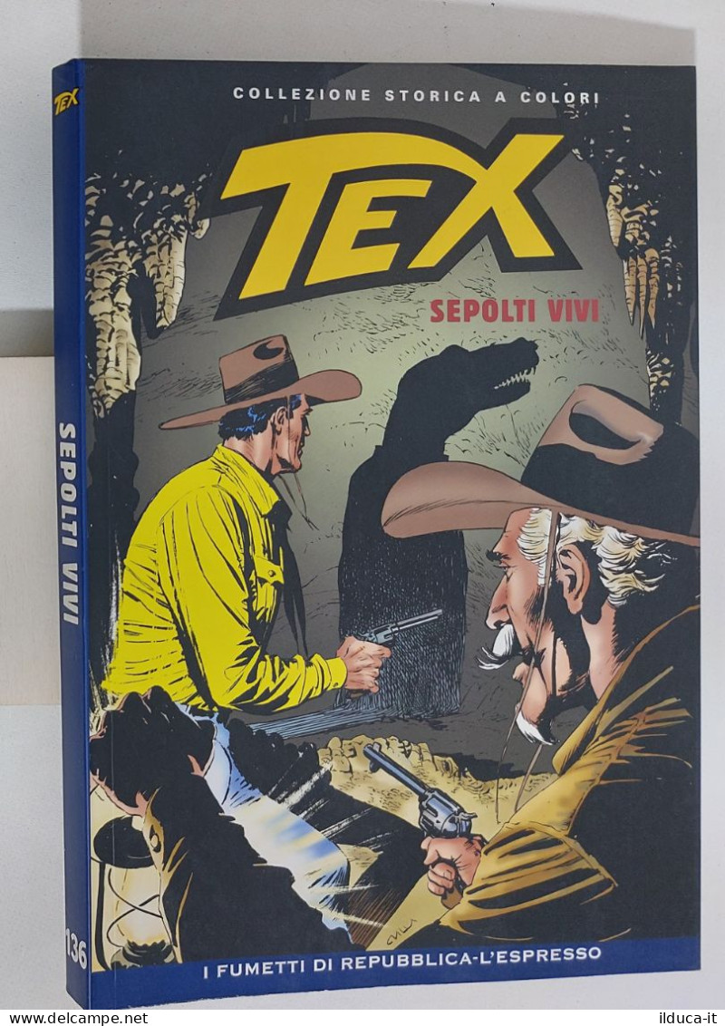 62542 TEX Collezione Storica Repubblica N. 136 - Sepolti Vivi - Tex