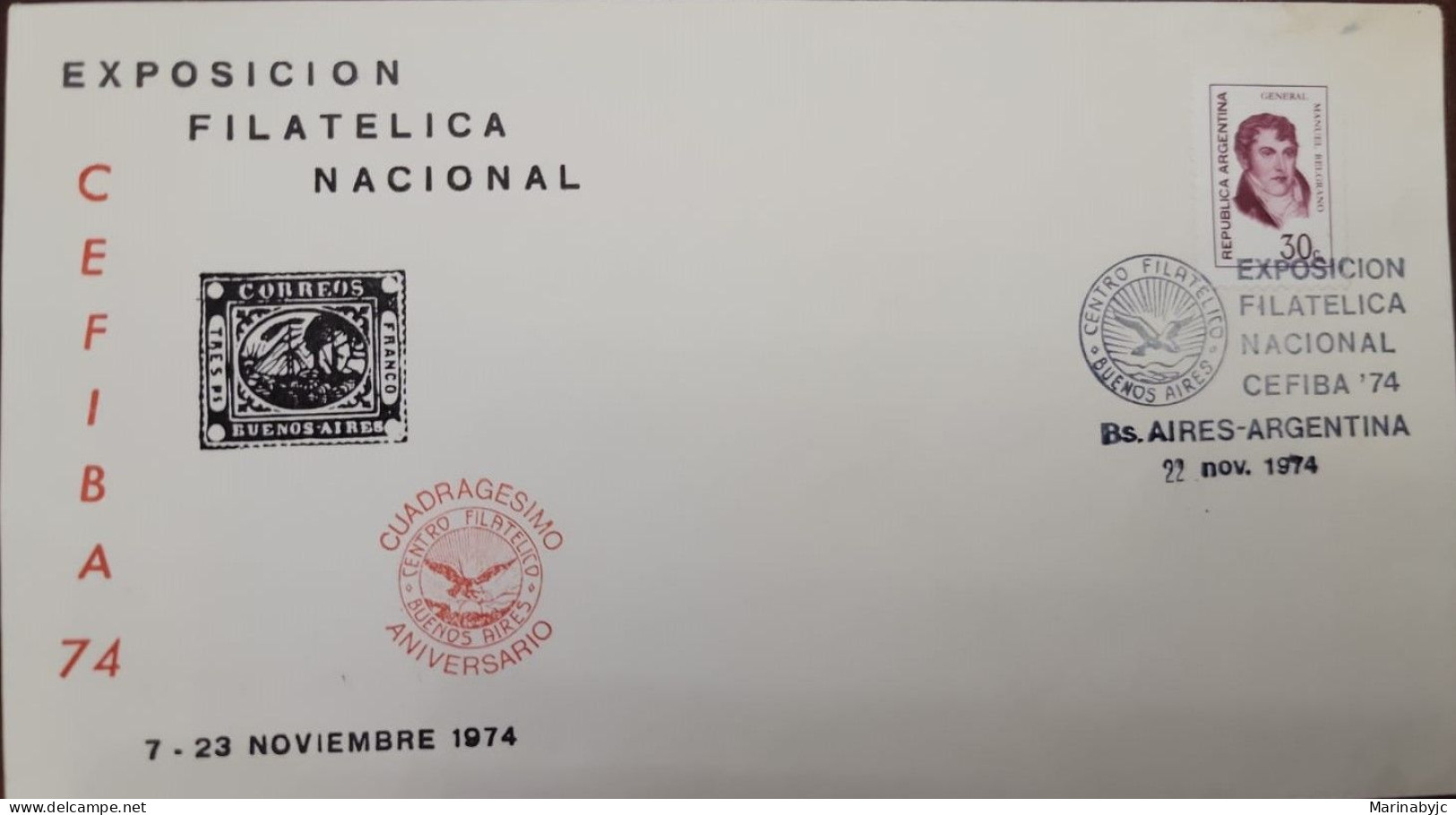 D)1974, ARGENTINA, FIRST DAY COVER, ISSUE, NATIONAL PHILATELIC EXHIBITION, CEFIBA 74', CHARACTERISTICS, GENERAL MANUEL B - Other & Unclassified