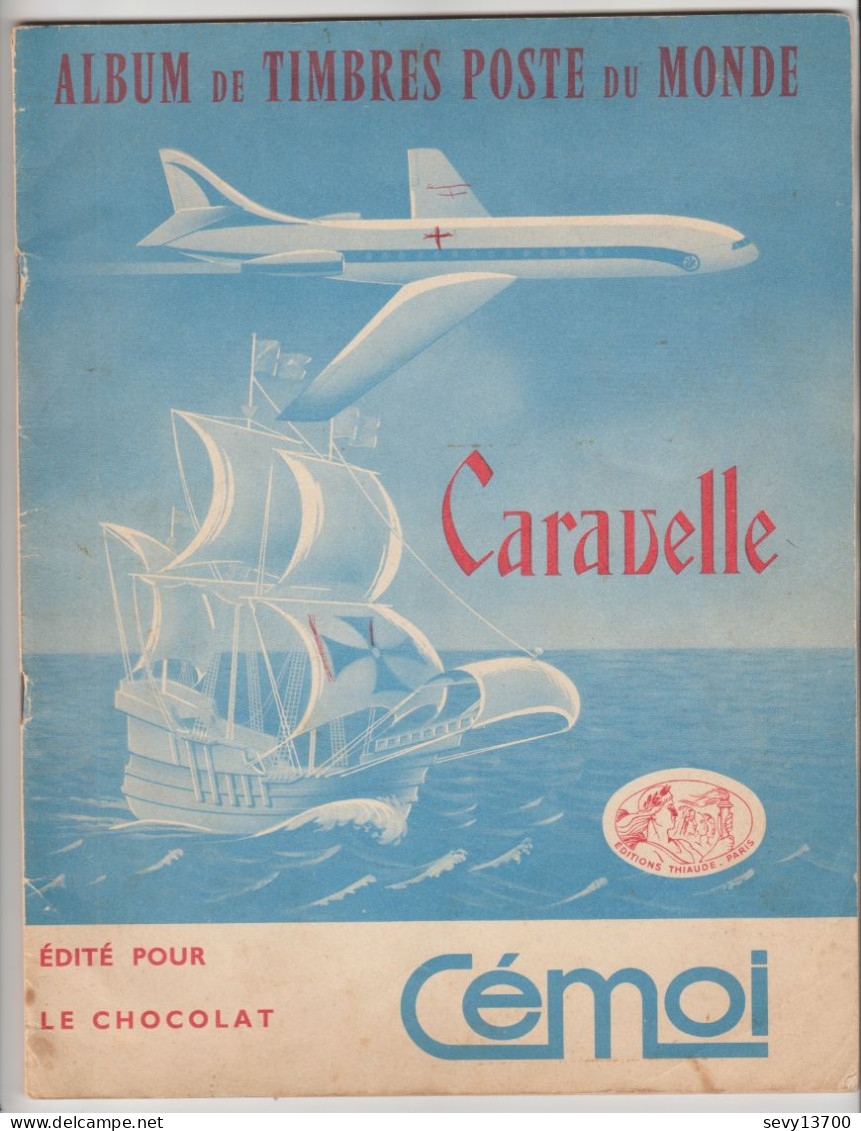 Album De Timbres Poste Du Monde édité Pour Le Chocolat CEMOI - CARAVELLE - Editions THIAUDE - Other & Unclassified