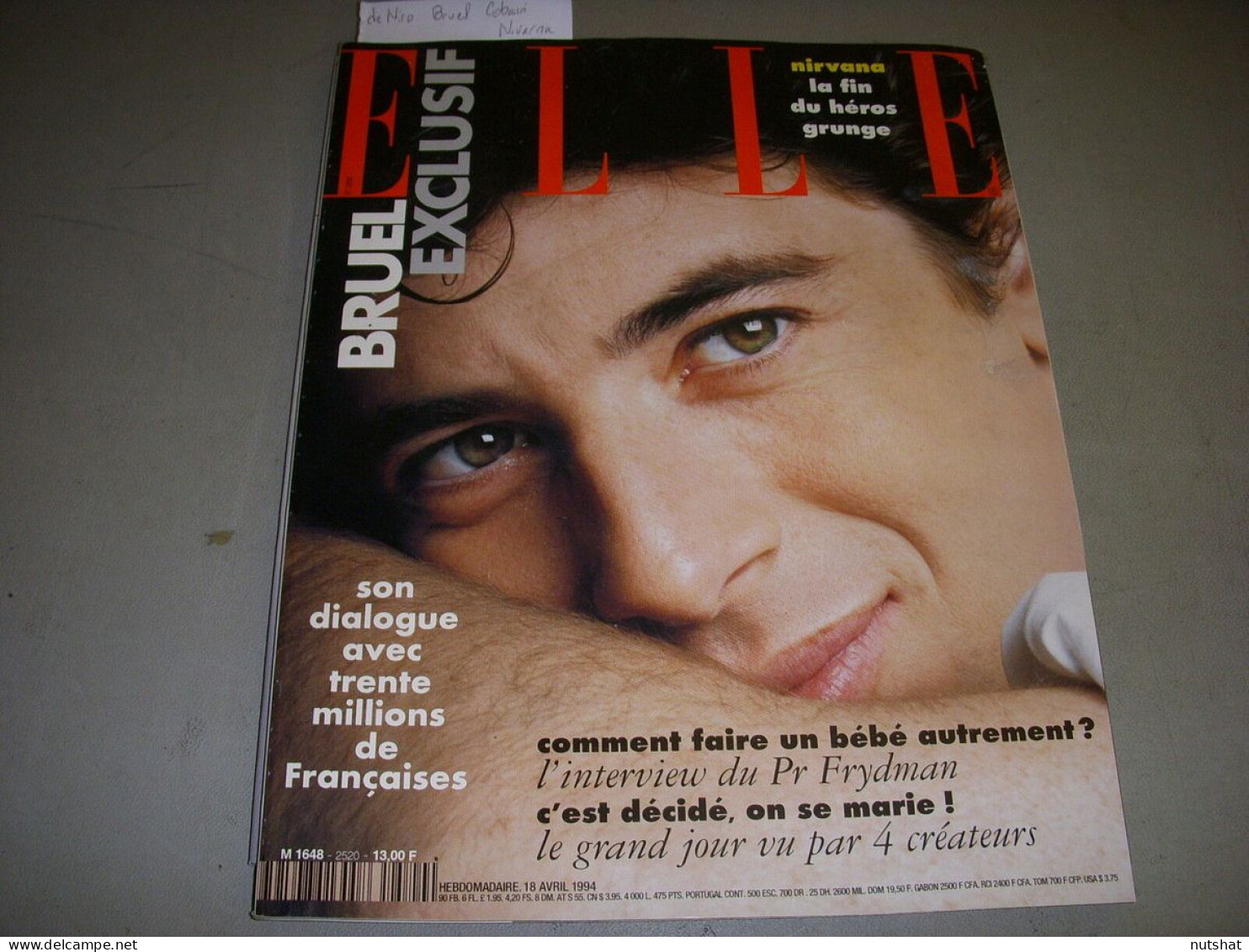 ELLE 2520 04.1994 BRUEL De NIRO COBAIN NIRVANA ANDIE MACDOWELL - People